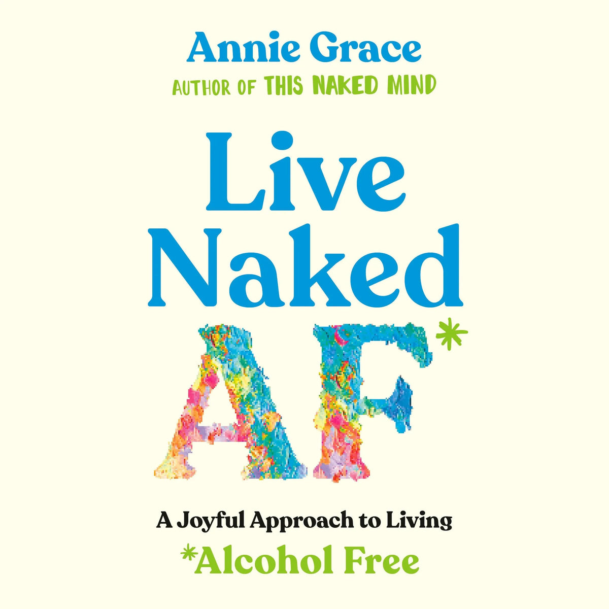 Live Naked AF