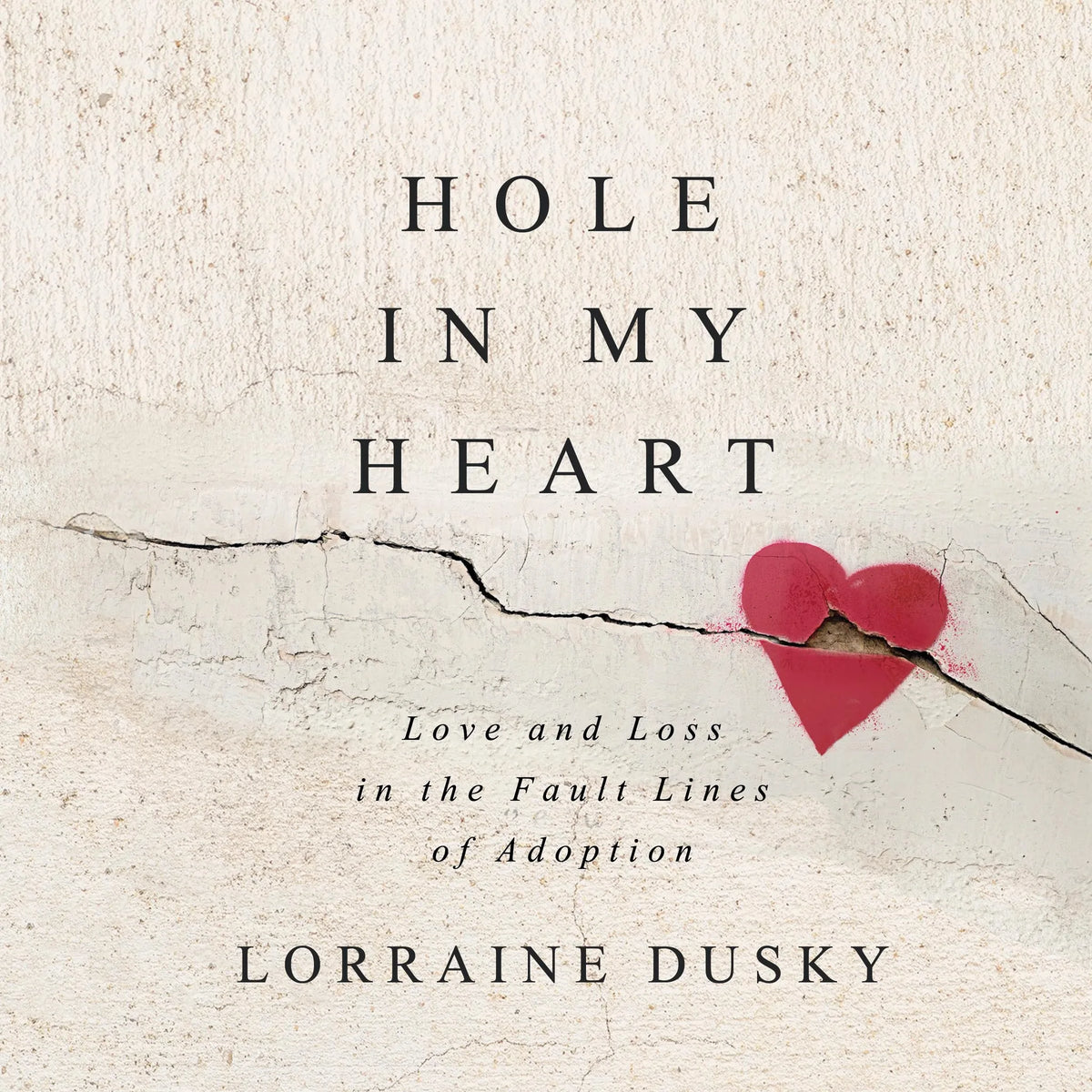 Hole in My Heart
