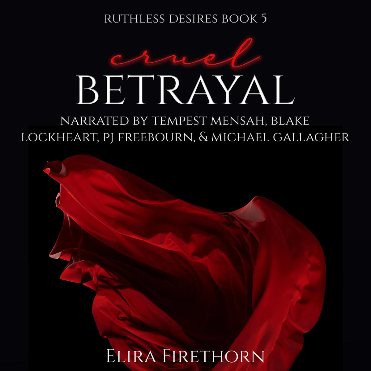 Cruel Betrayal