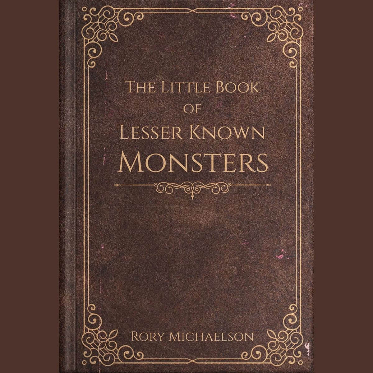The Little Book of Lesser Known Monsters
