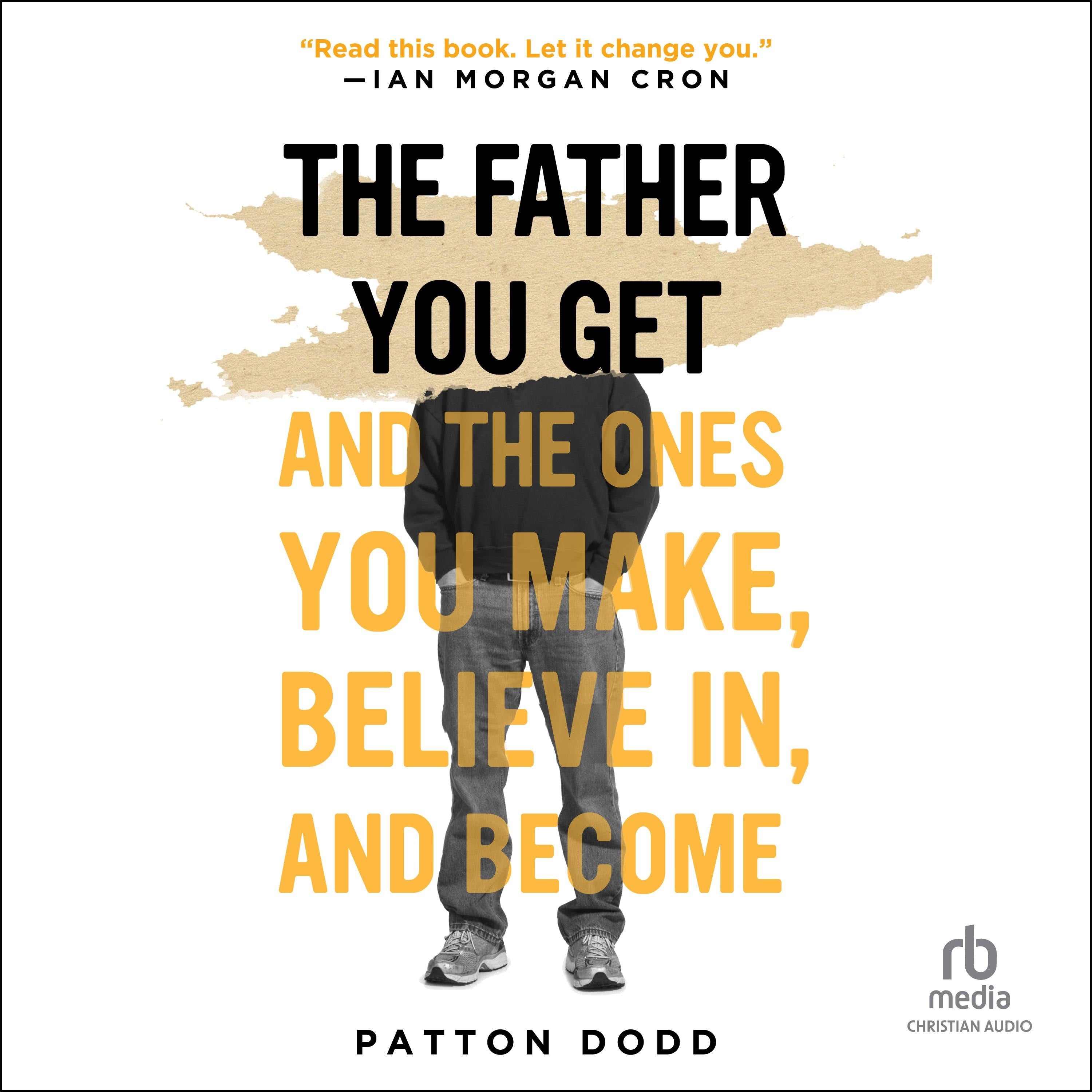 The Father You Get