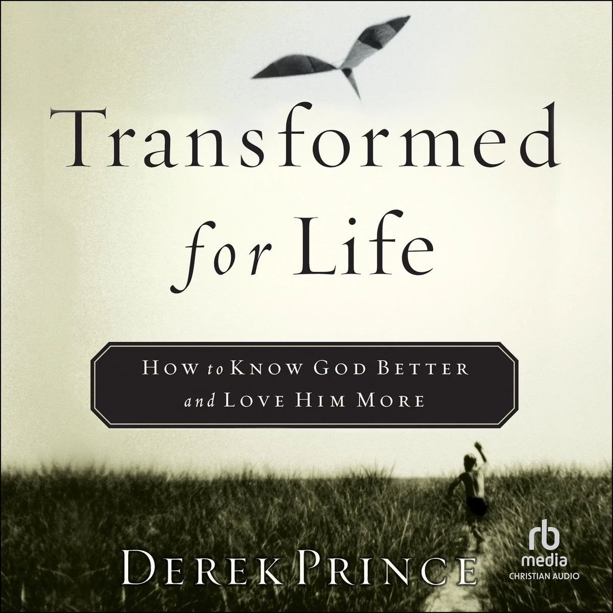 Transformed for Life