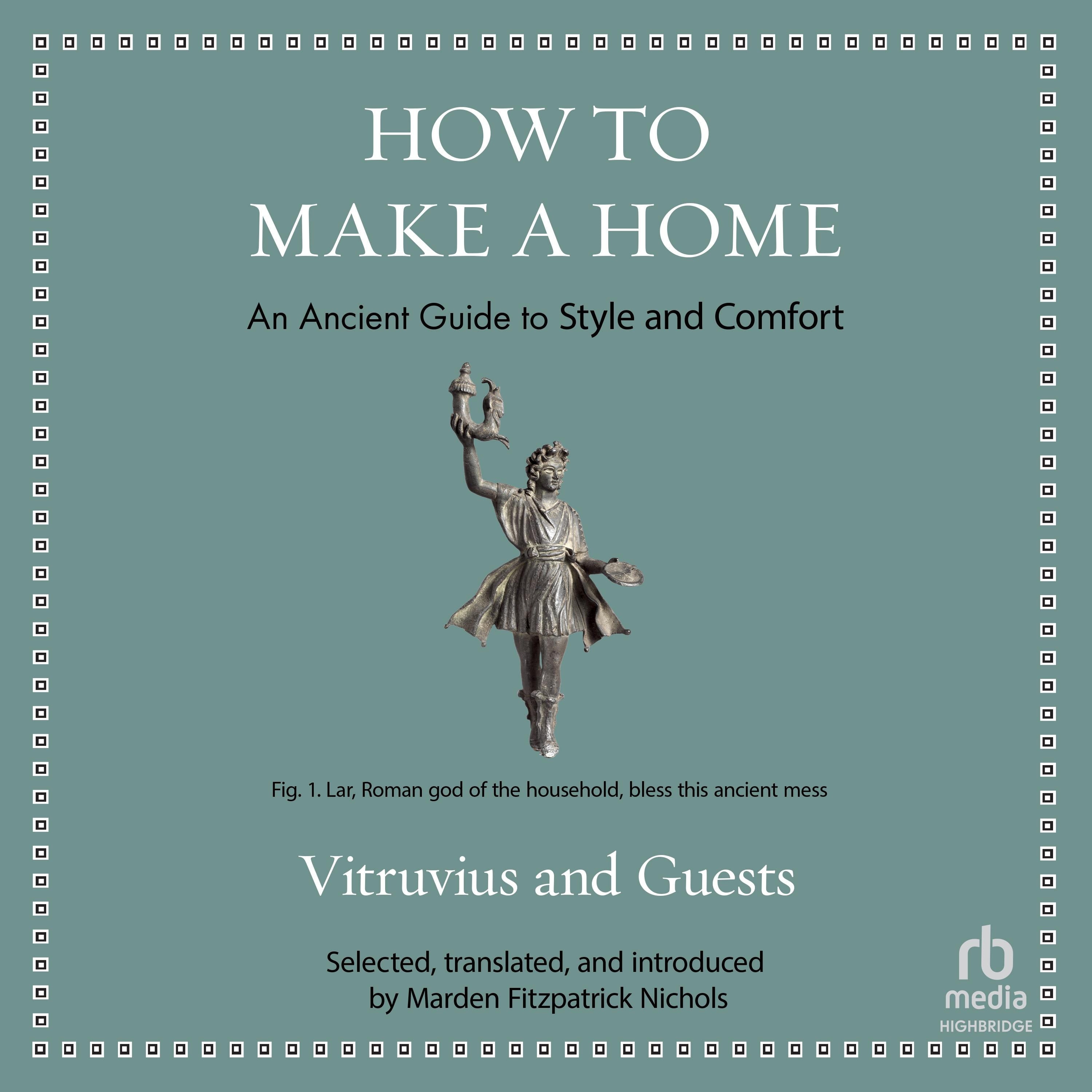 How to Make a Home