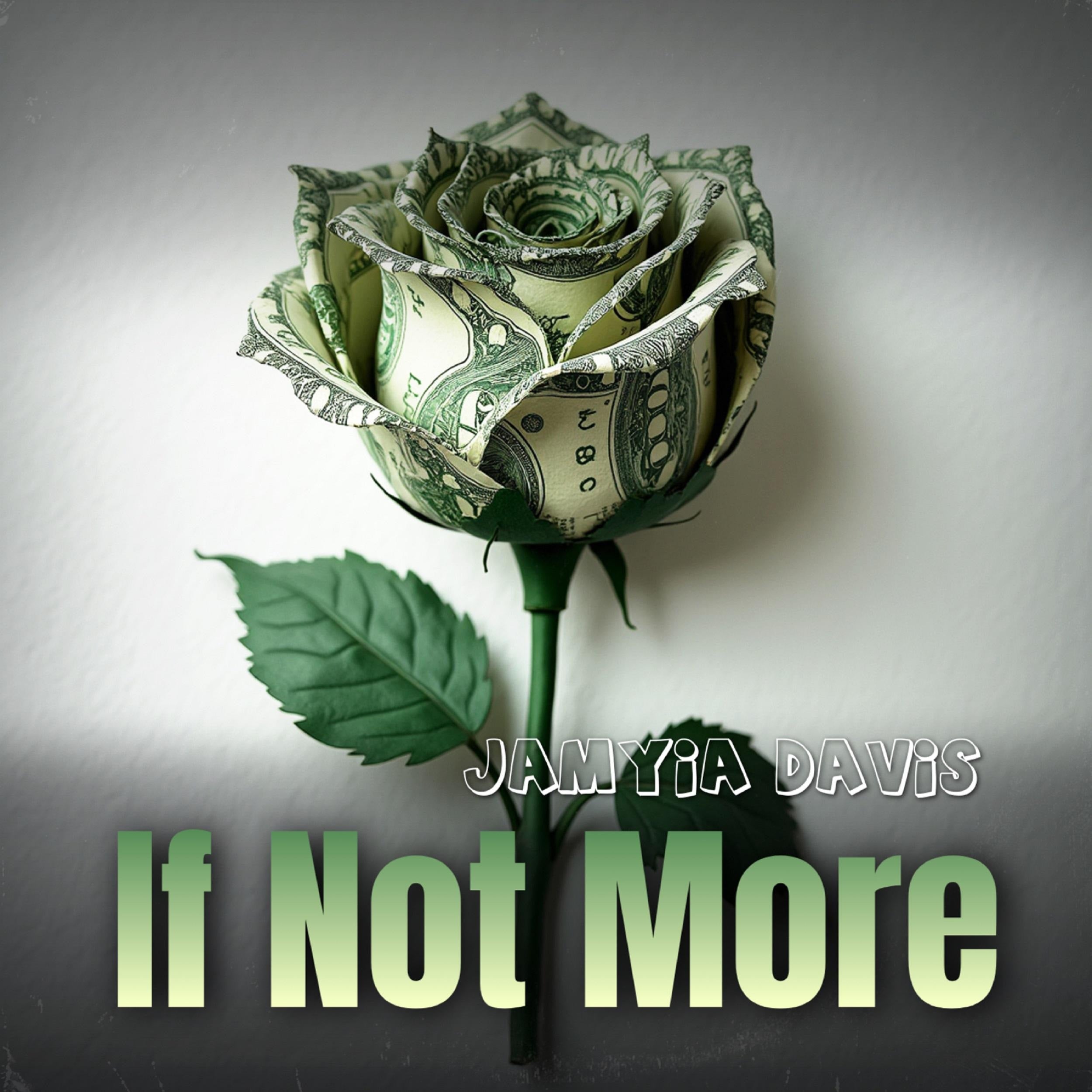 If Not More
