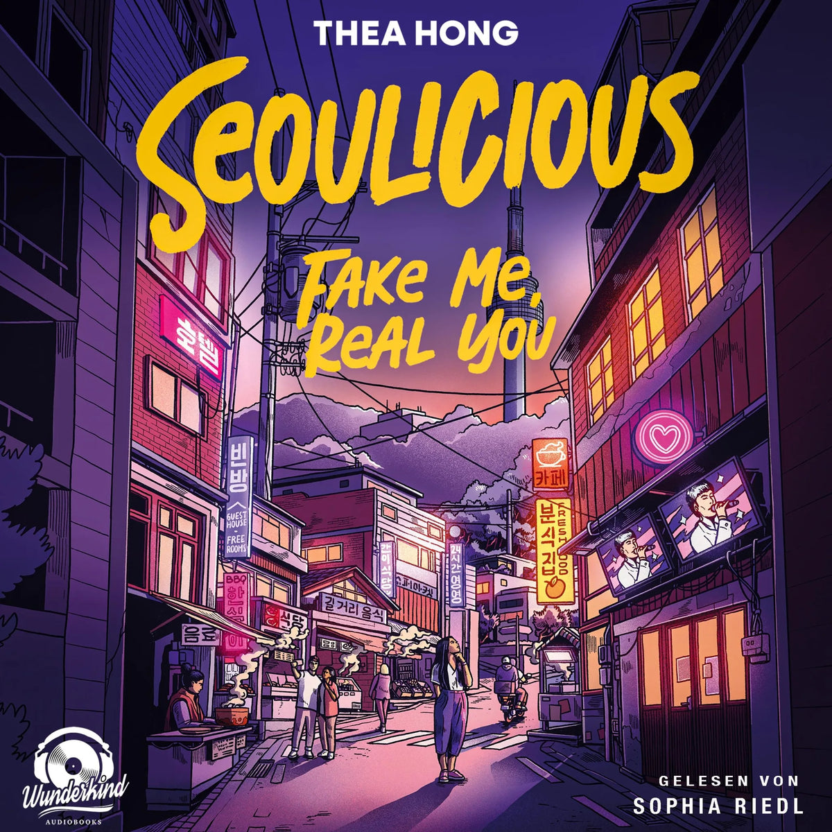 Seoulicious - Fake Me, Real You (Ungekürzt)