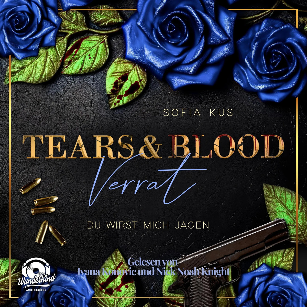 Tears & Blood: Verrat - Mafia Dark Romance - Der Melcore Clan, Band 2 (Ungekürzt)