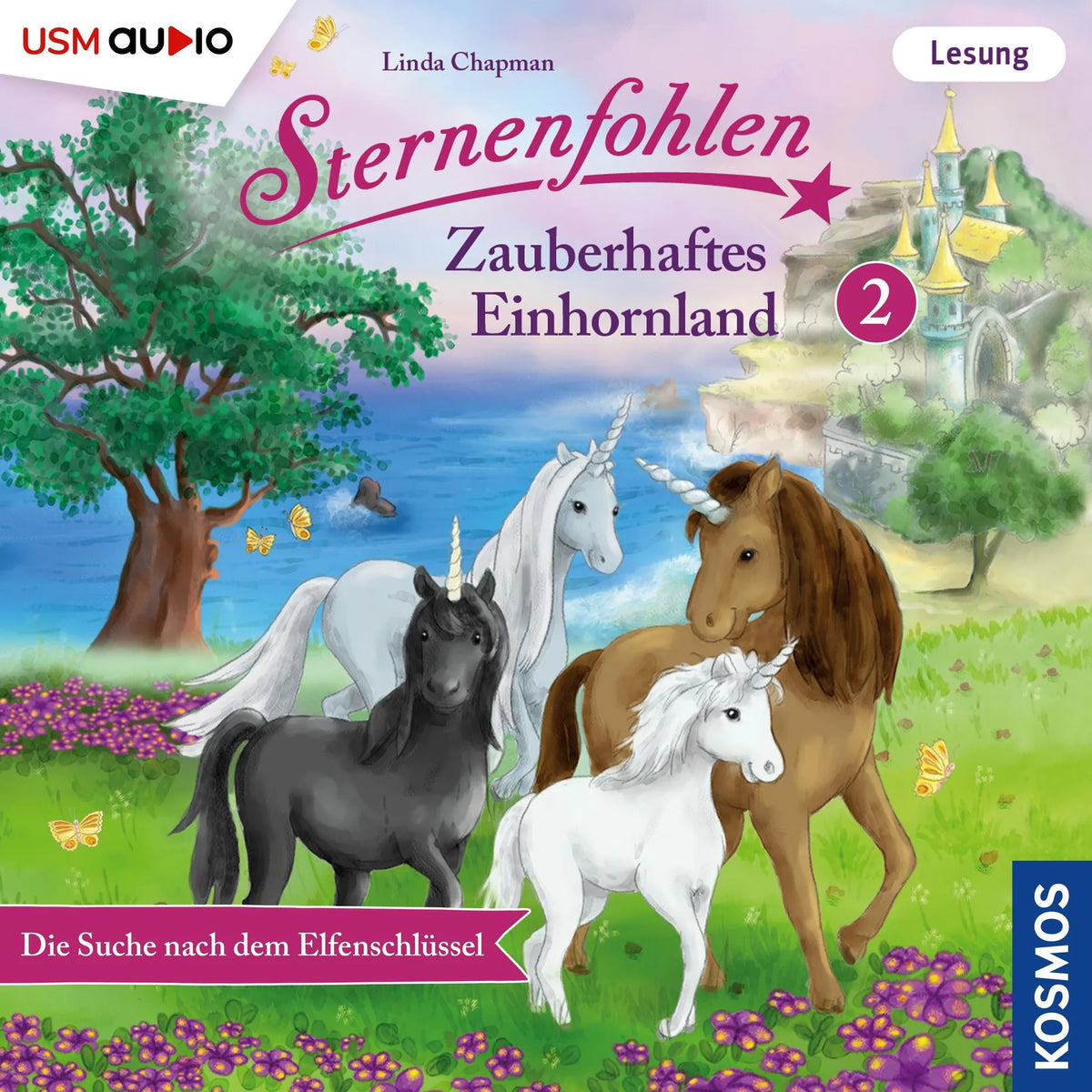 Die Suche nach dem Elfenschlüssel - Sternenfohlen - Zauberhaftes Einhornland, Teil 2 (ungekürzt)
