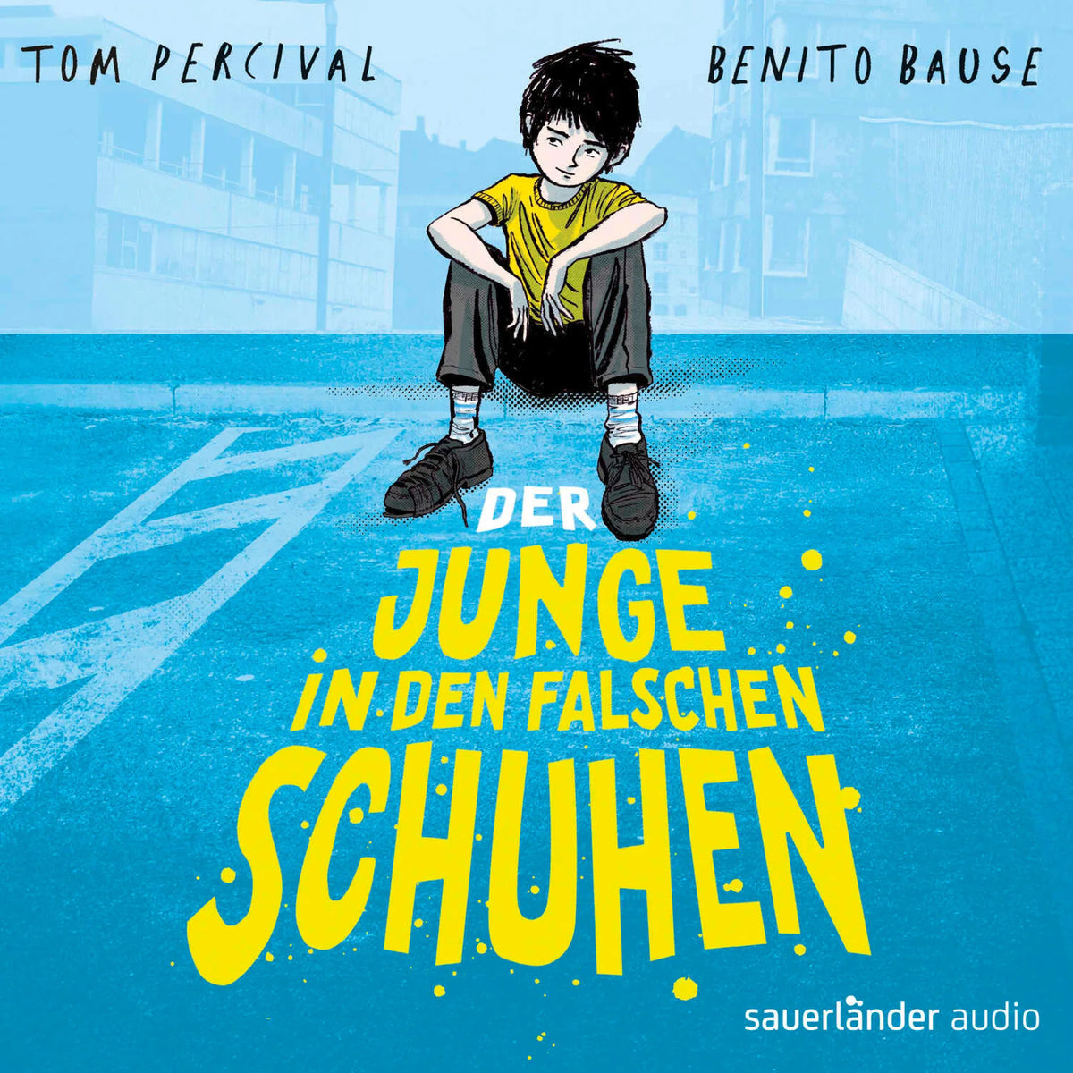 Der Junge in den falschen Schuhen (Ungekürzte Lesung)