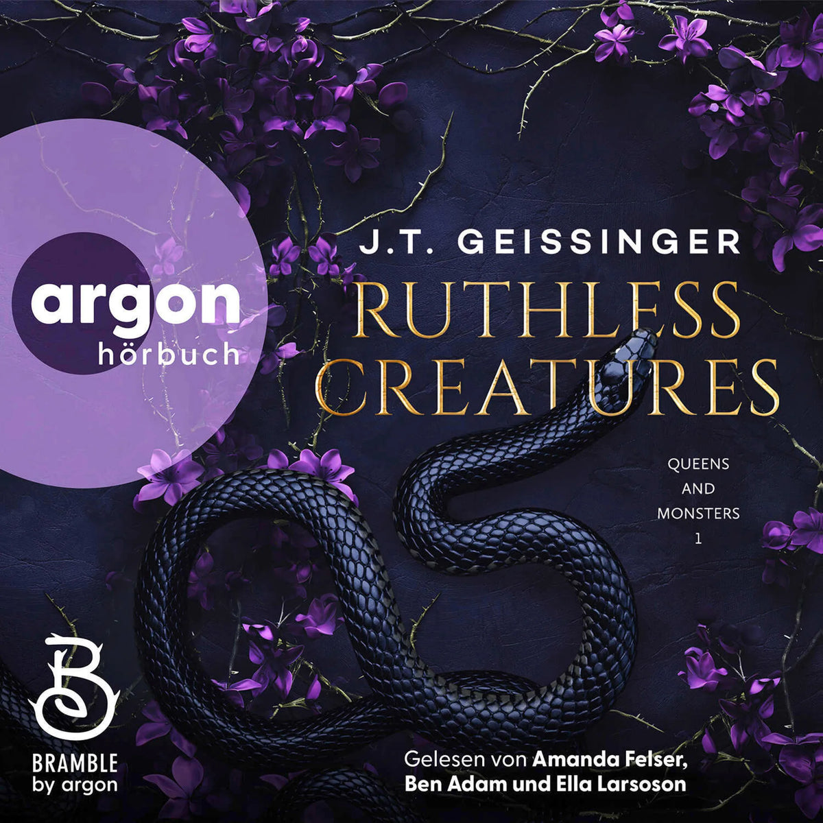 Ruthless Creatures - Queens and Monsters, Band 1 (Ungekürzte Lesung)