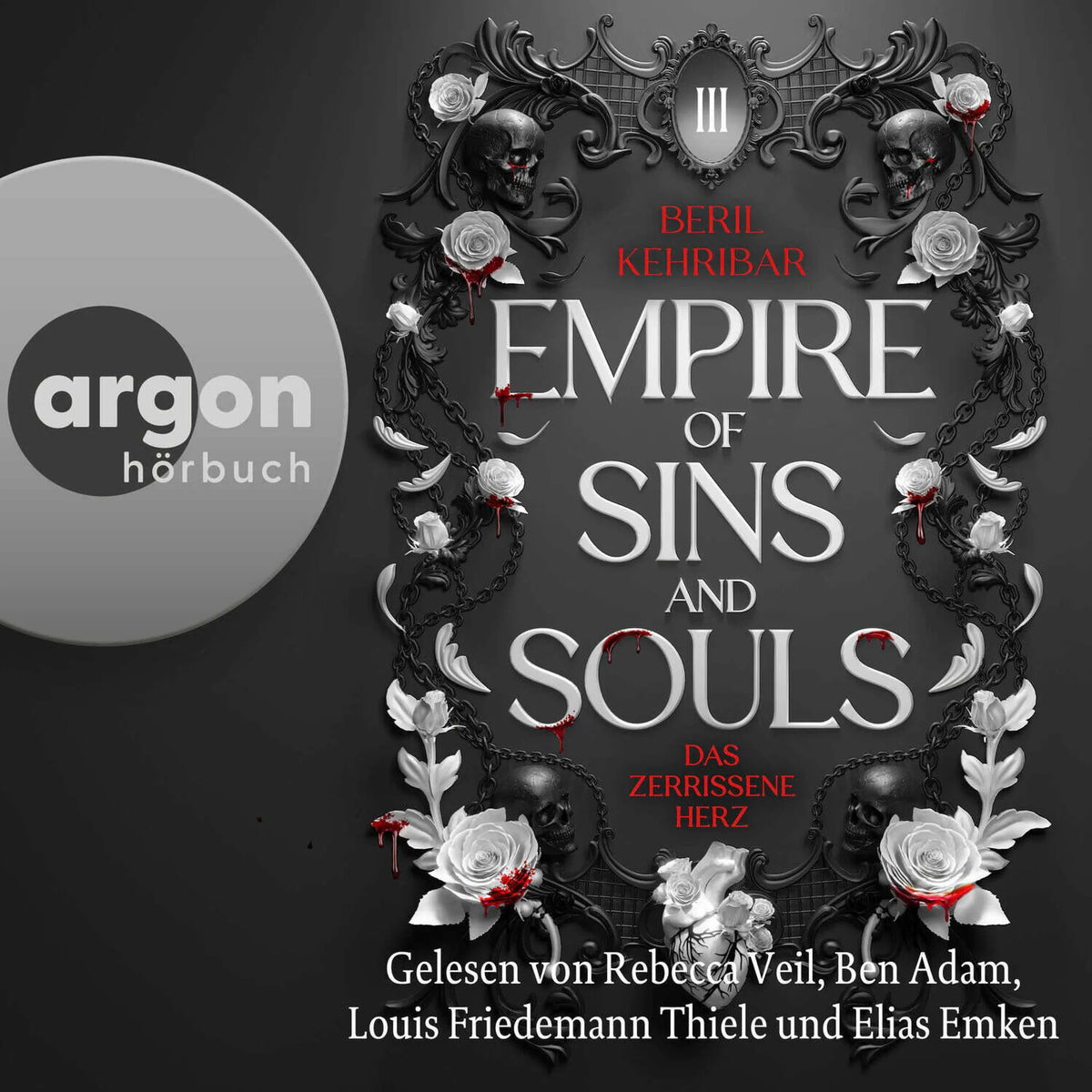 Das zerrissene Herz - Empire of Sins and Souls, Band 3 (Ungekürzte Lesung)