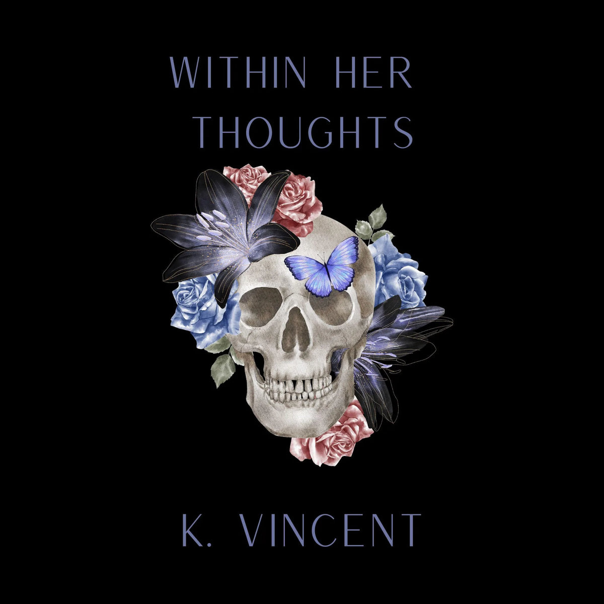 Within Her Thoughts: Book One