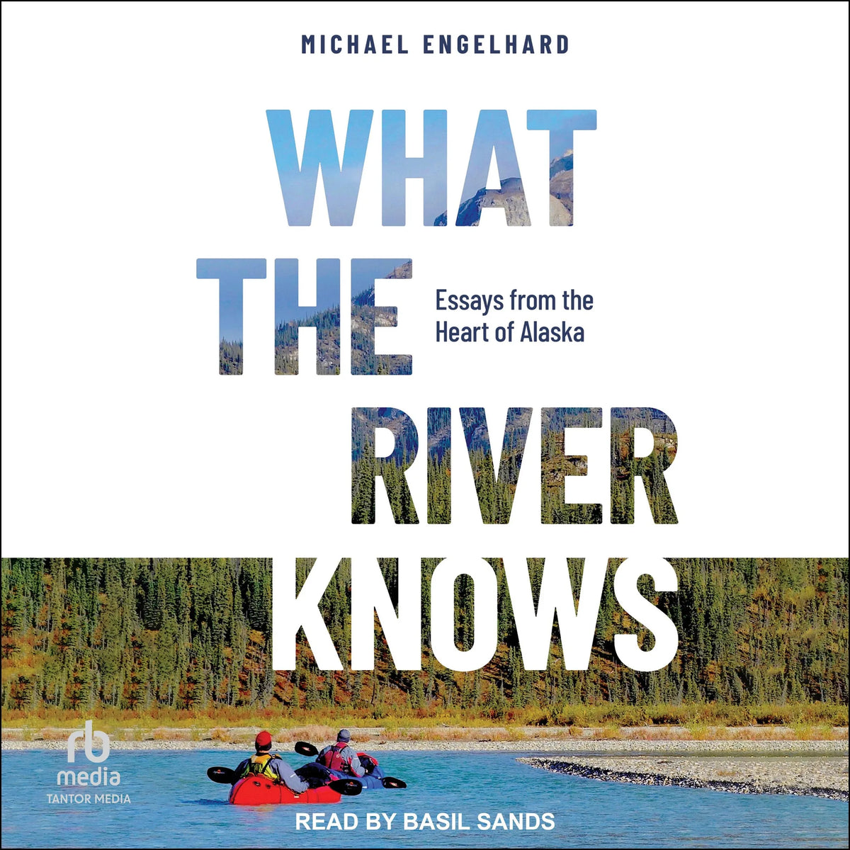 What the River Knows