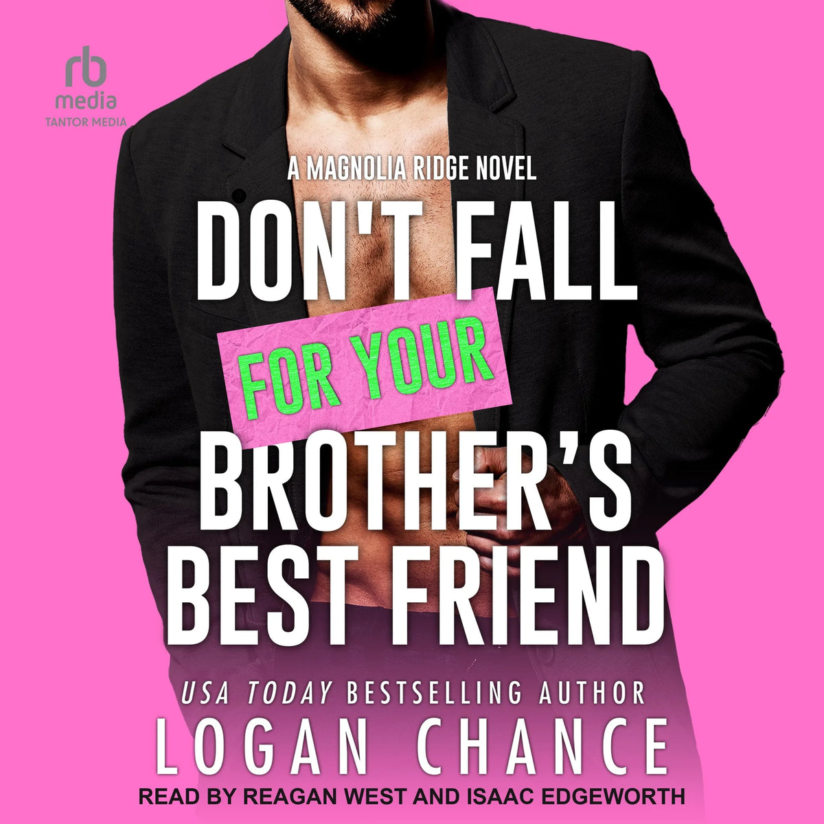 Don't Fall For Your Brother’s Best Friend