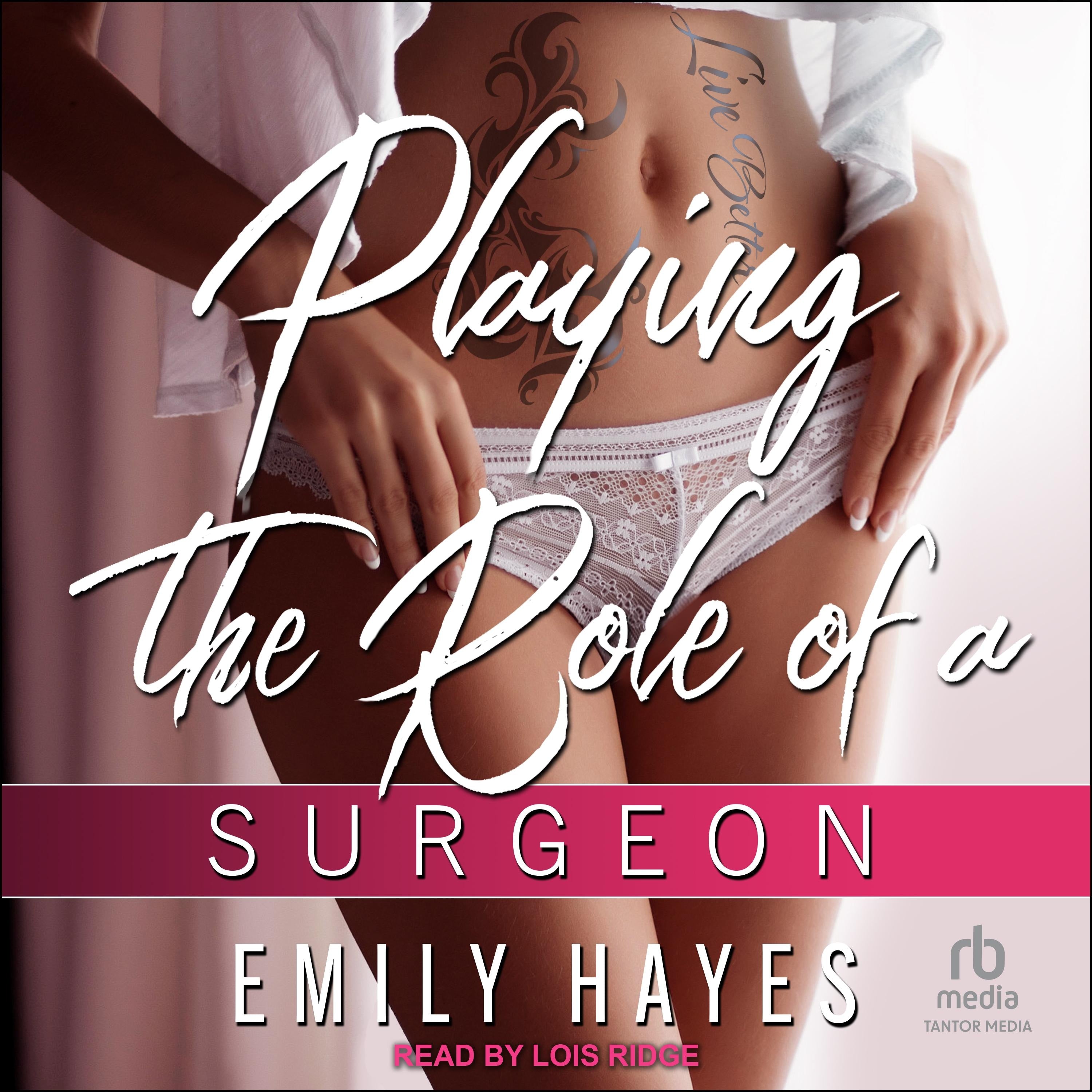 Playing the Role of Surgeon