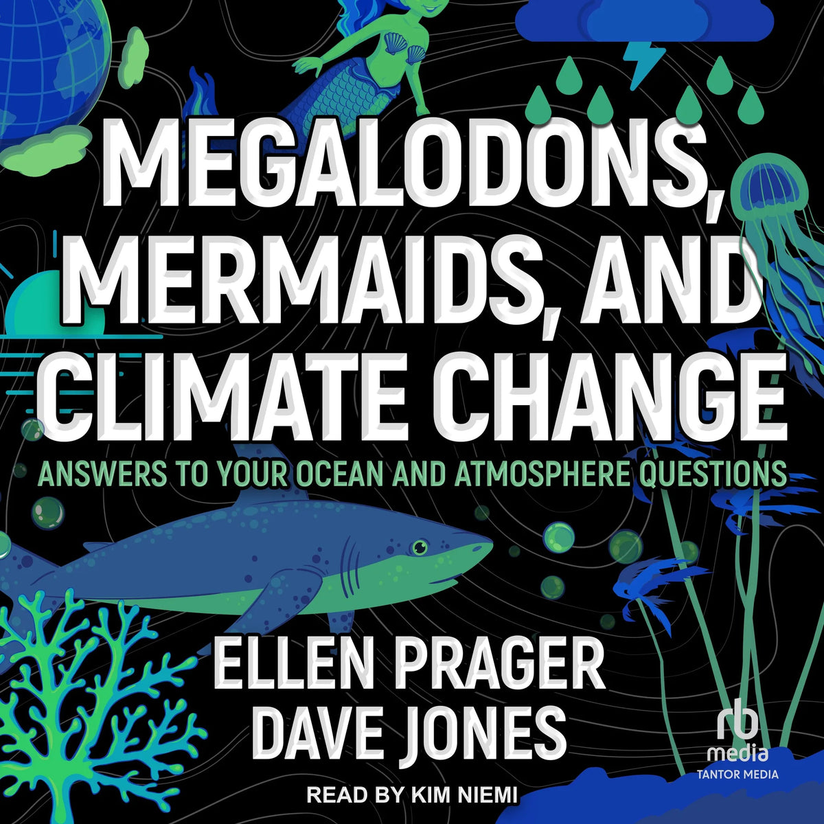Megalodons, Mermaids, and Climate Change