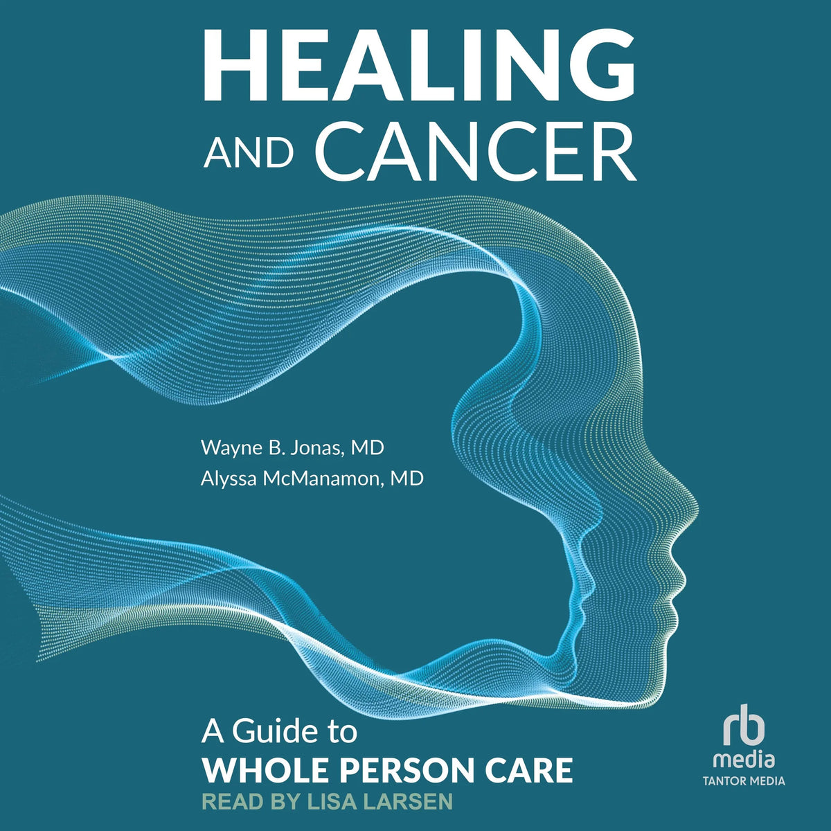 Healing and Cancer