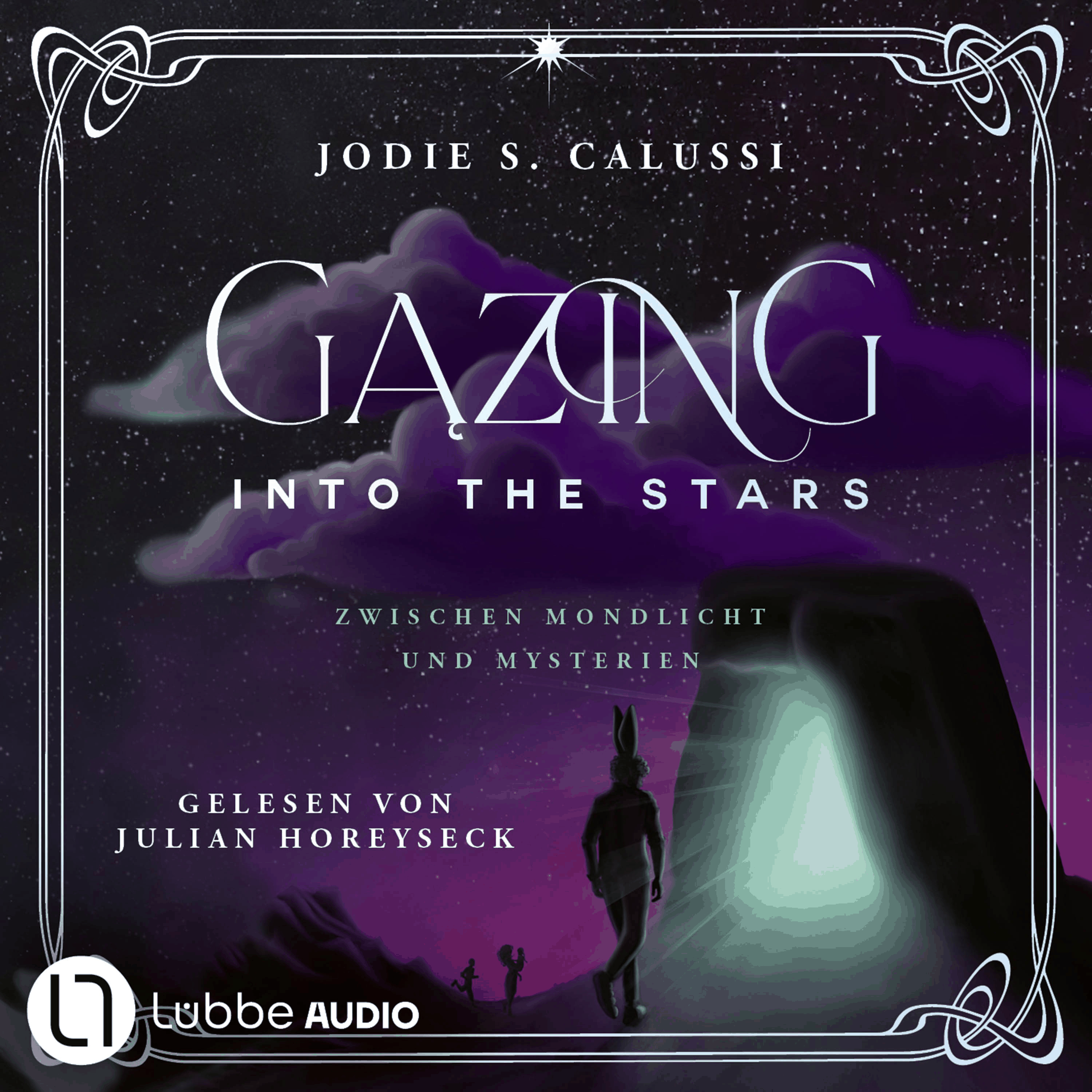 Gazing into the Stars - Zwischen Mondlicht und Mysterien von Jodie S. Calussi