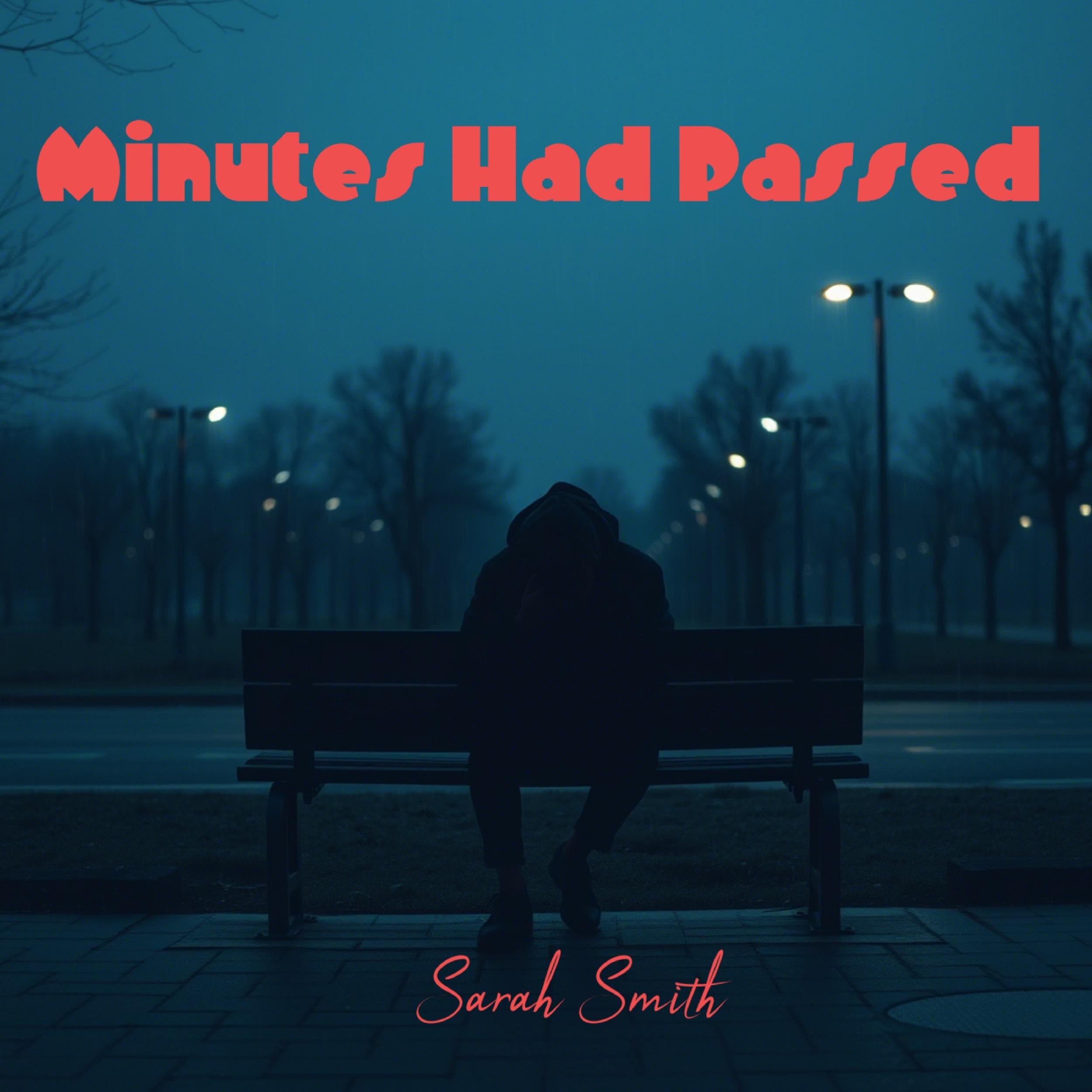 Minutes Had Passed