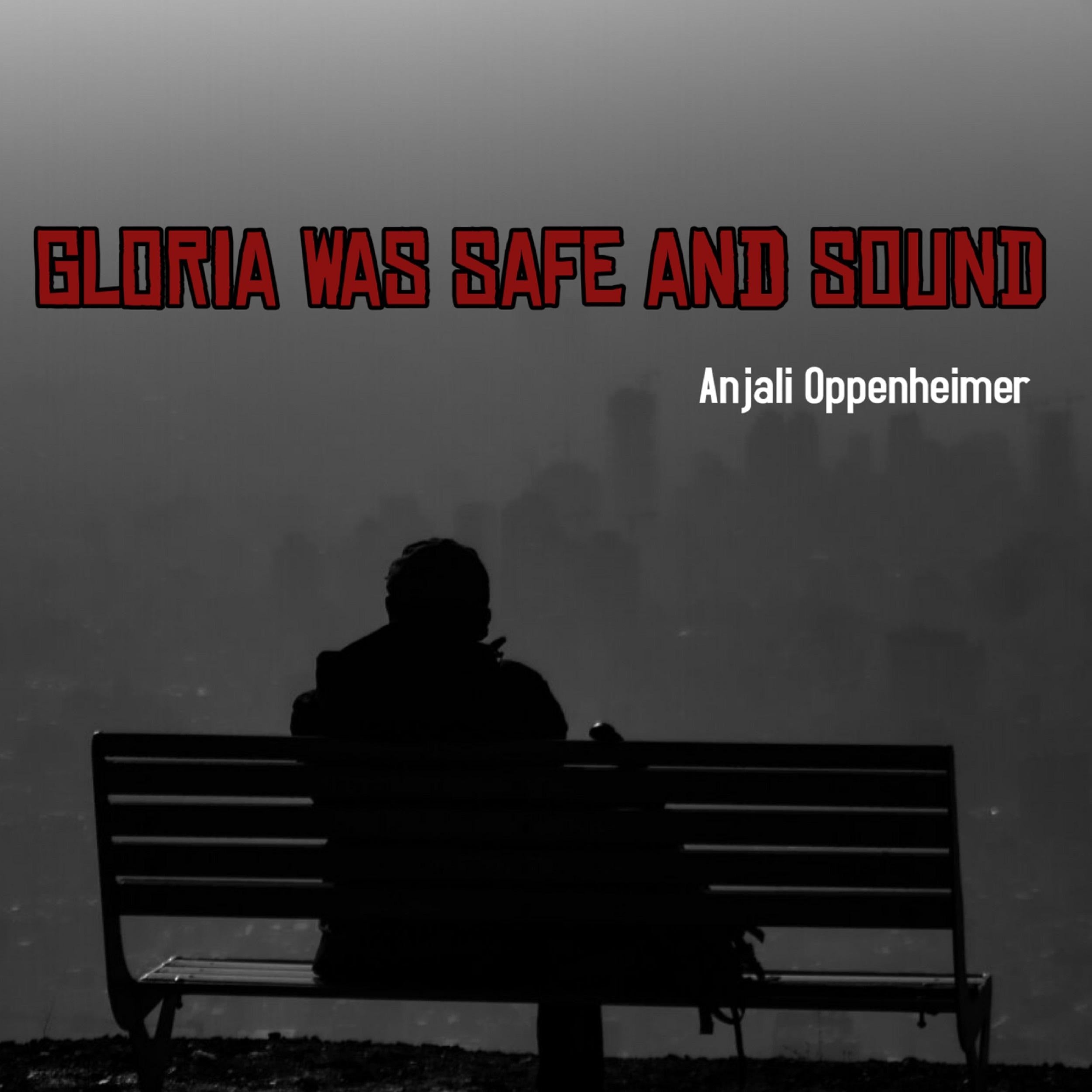 Gloria Was Safe and Sound