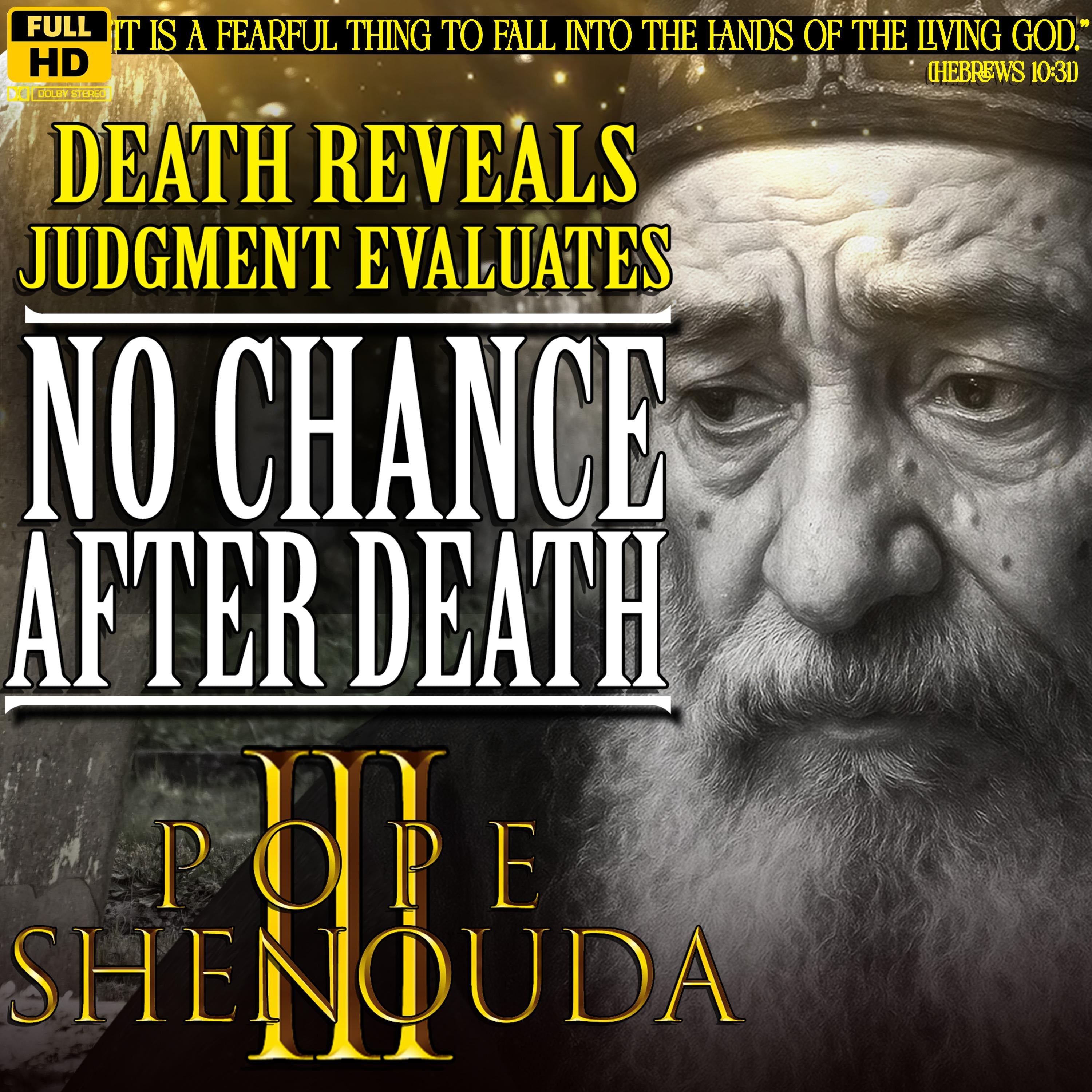 No Chance After Death - The Truth About Judgment, Death & the Just Judge