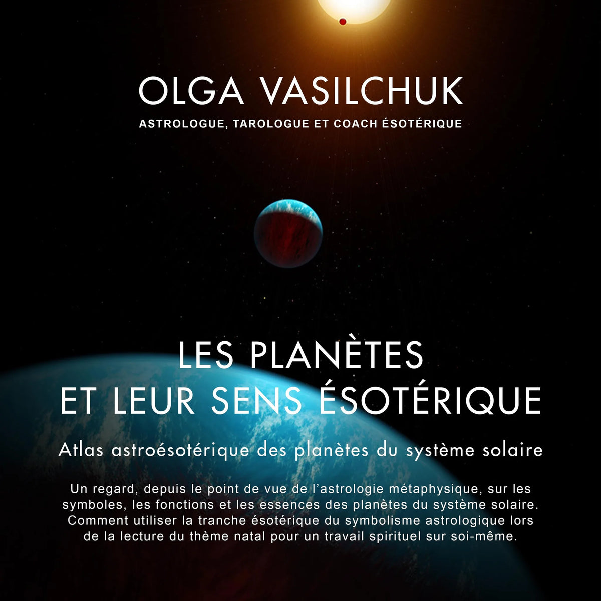 Les planètes et leur sens ésotérique