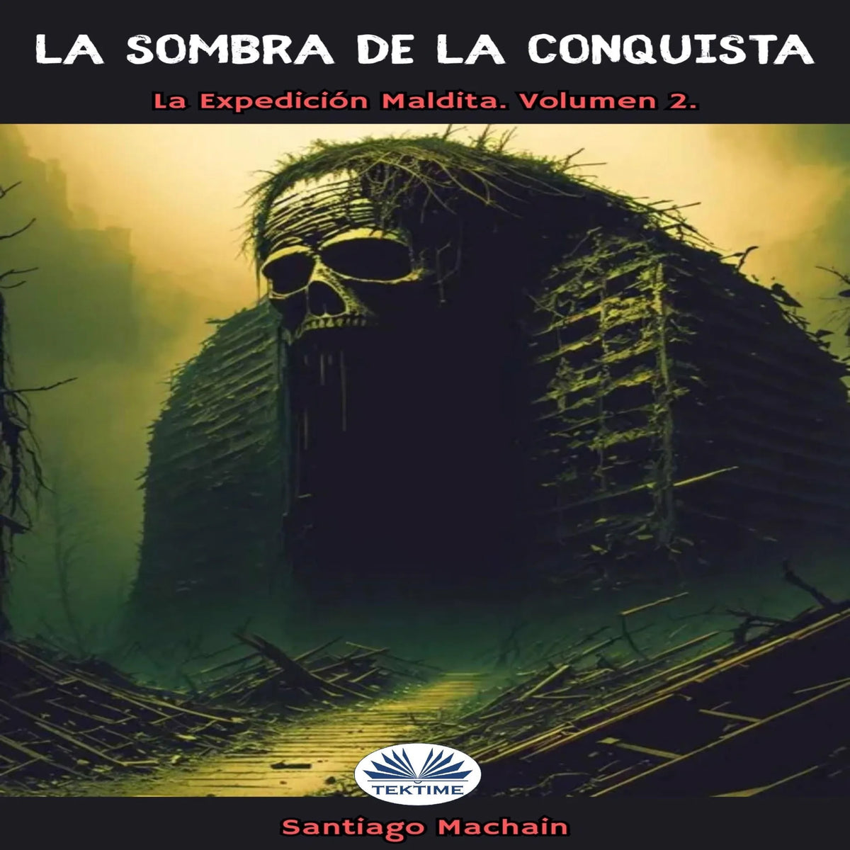 La Sombra De La Conquista
