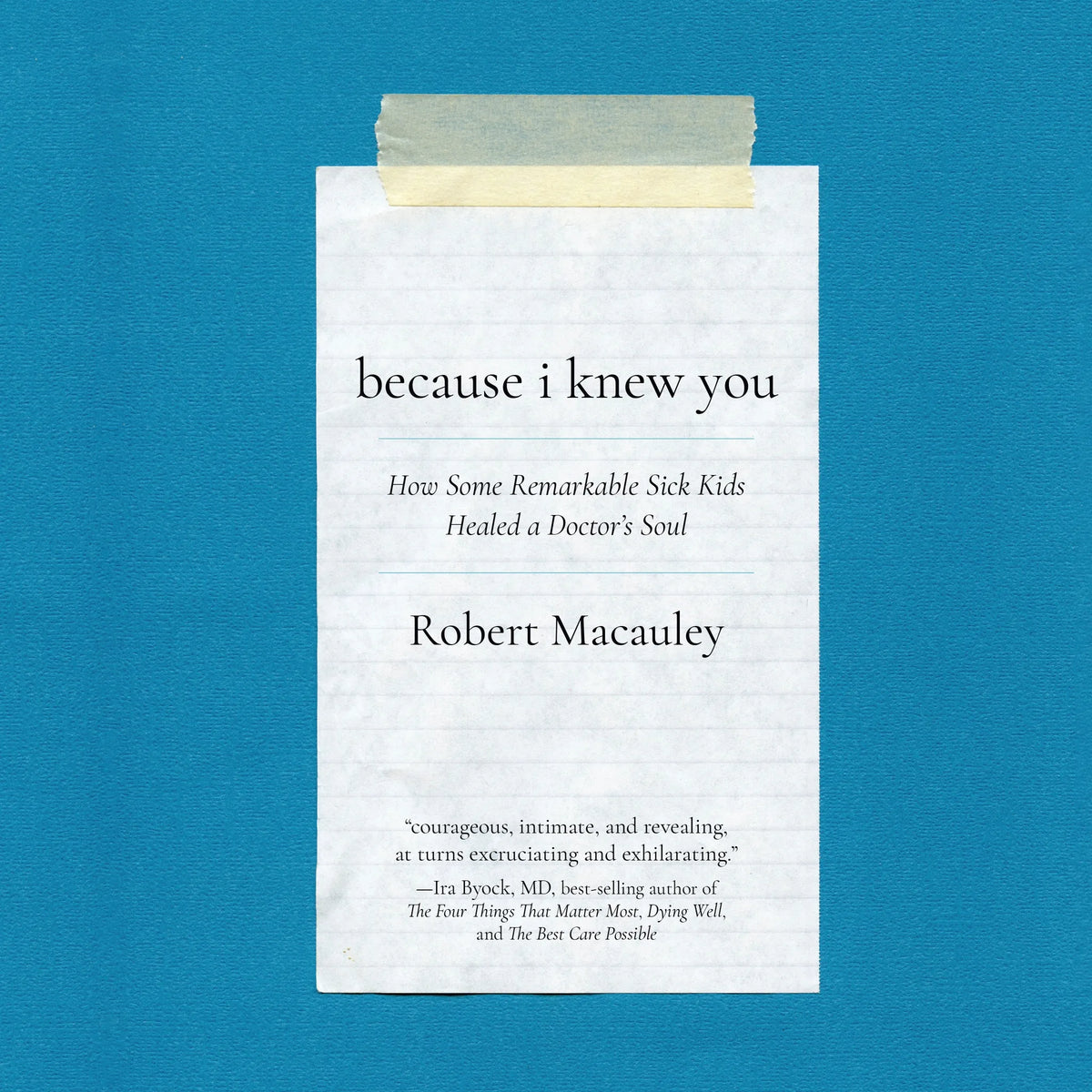 Because I Knew You