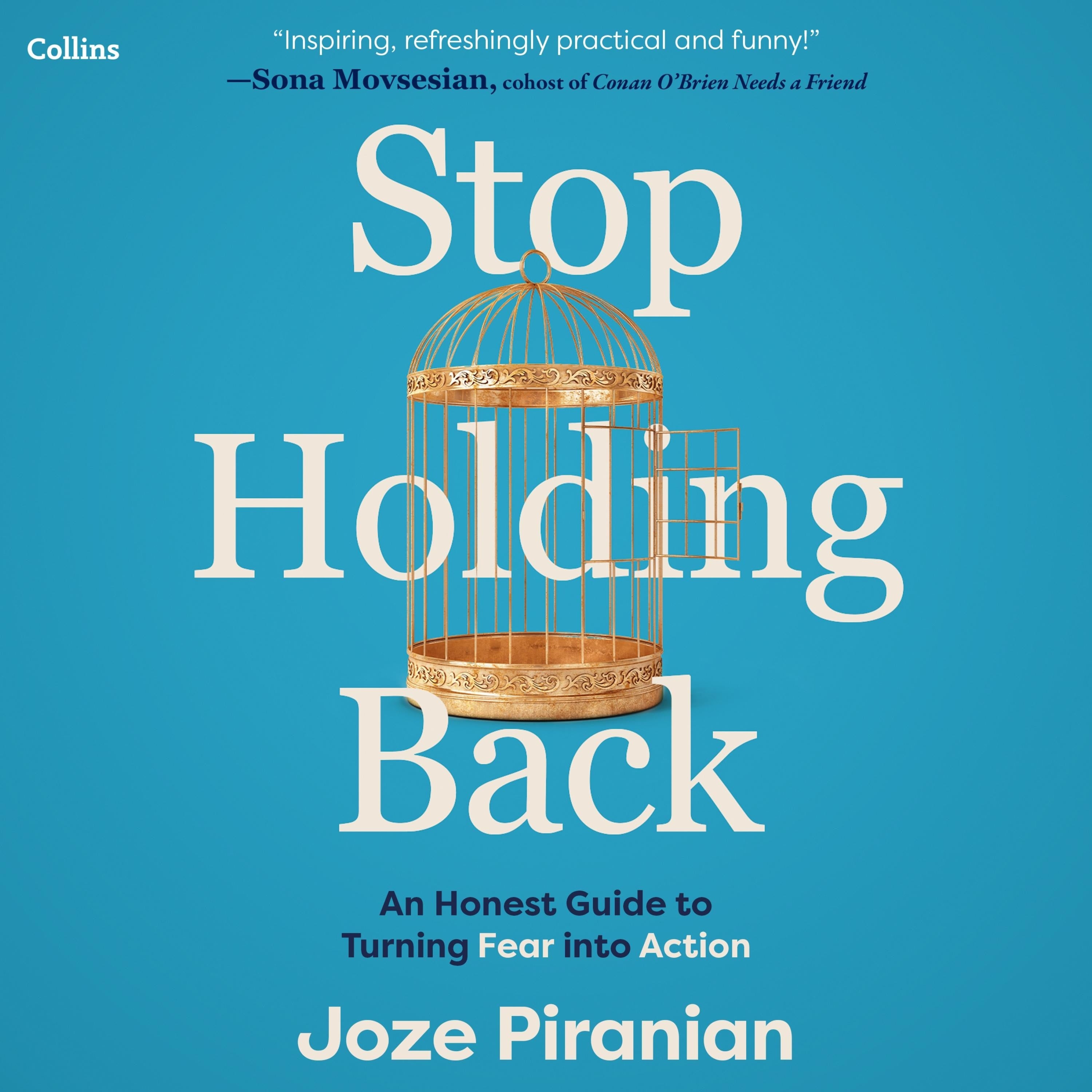 Stop Holding Back