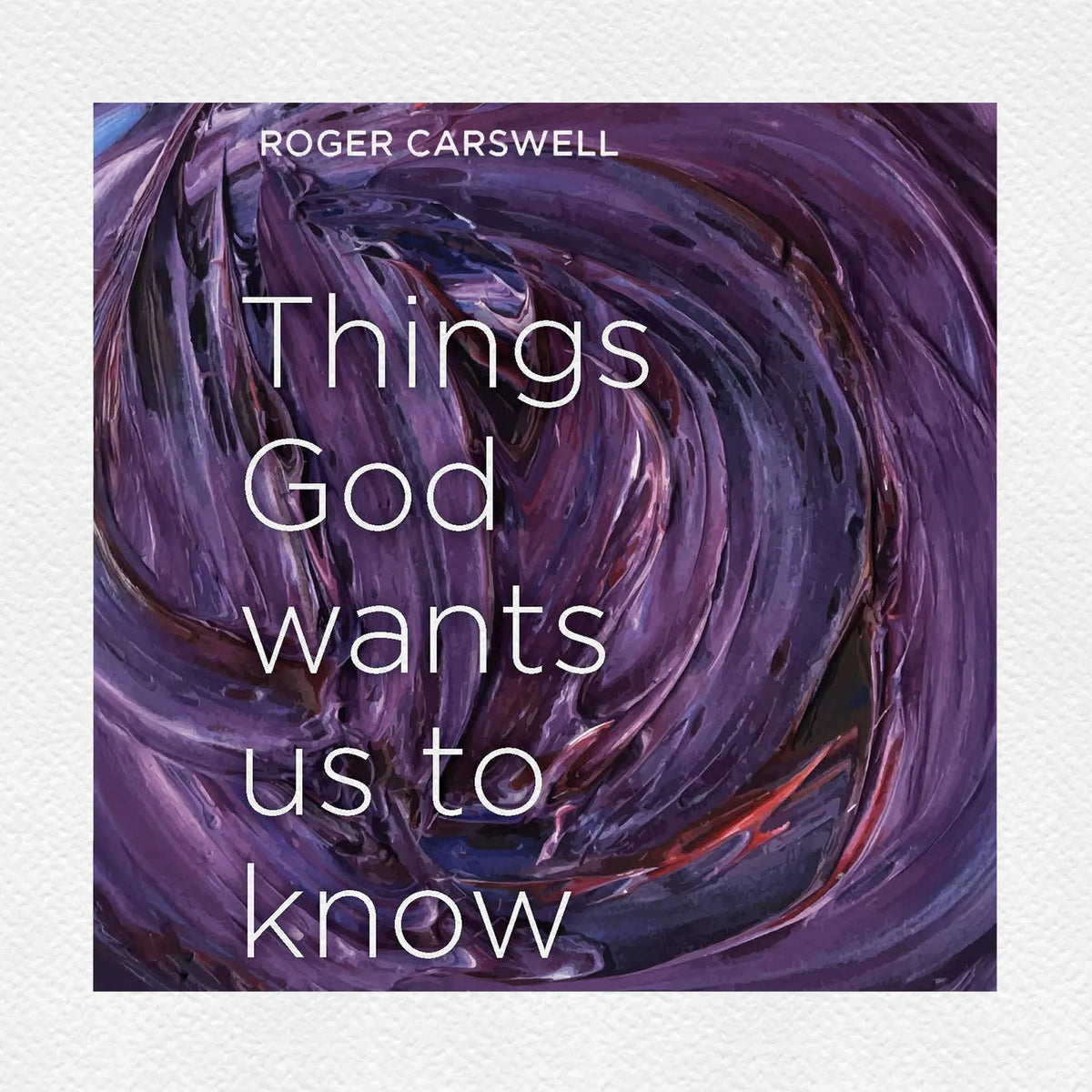 Things God Wants Us To Know