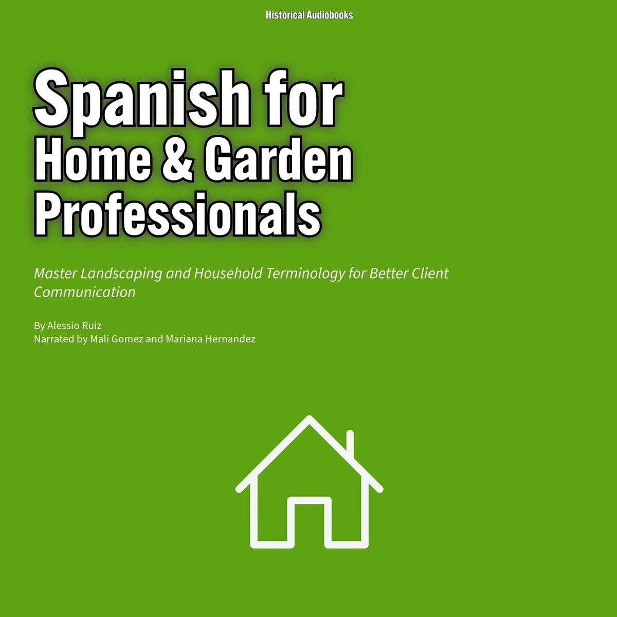 Spanish for Home & Garden Professionals