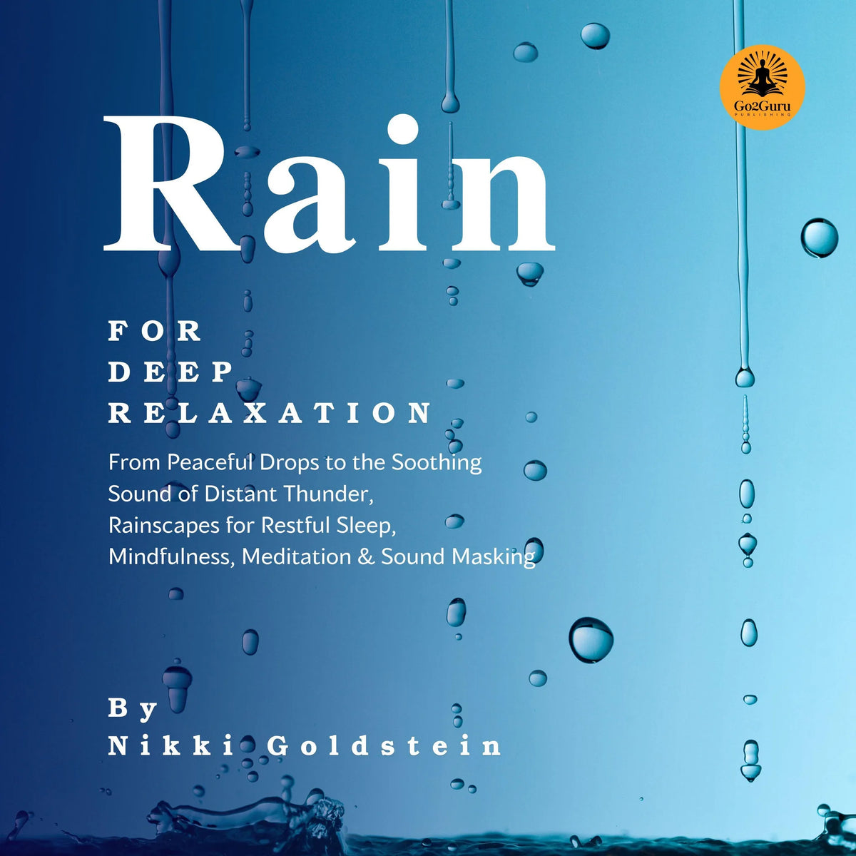 Rain for Deep Relaxation