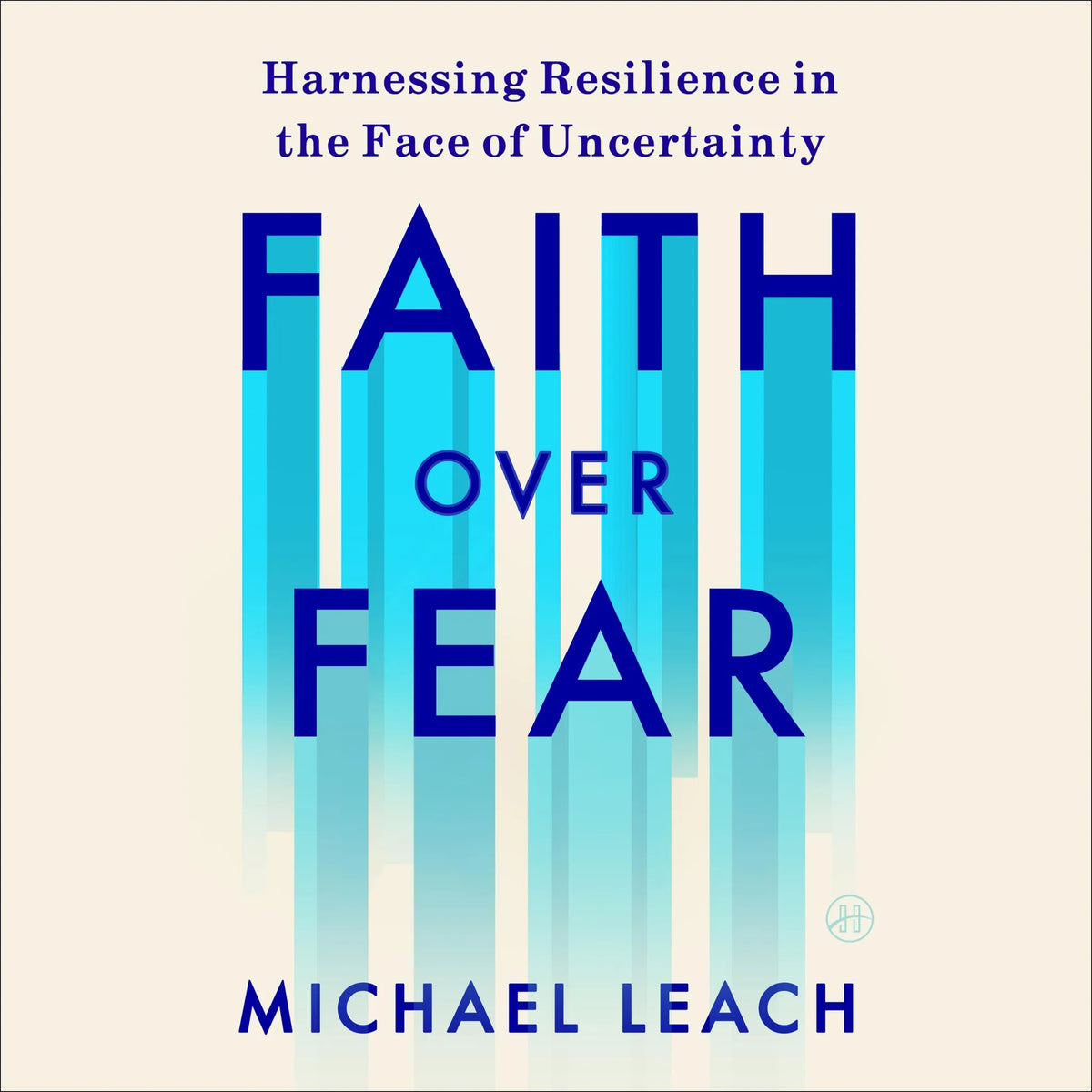 Faith Over Fear