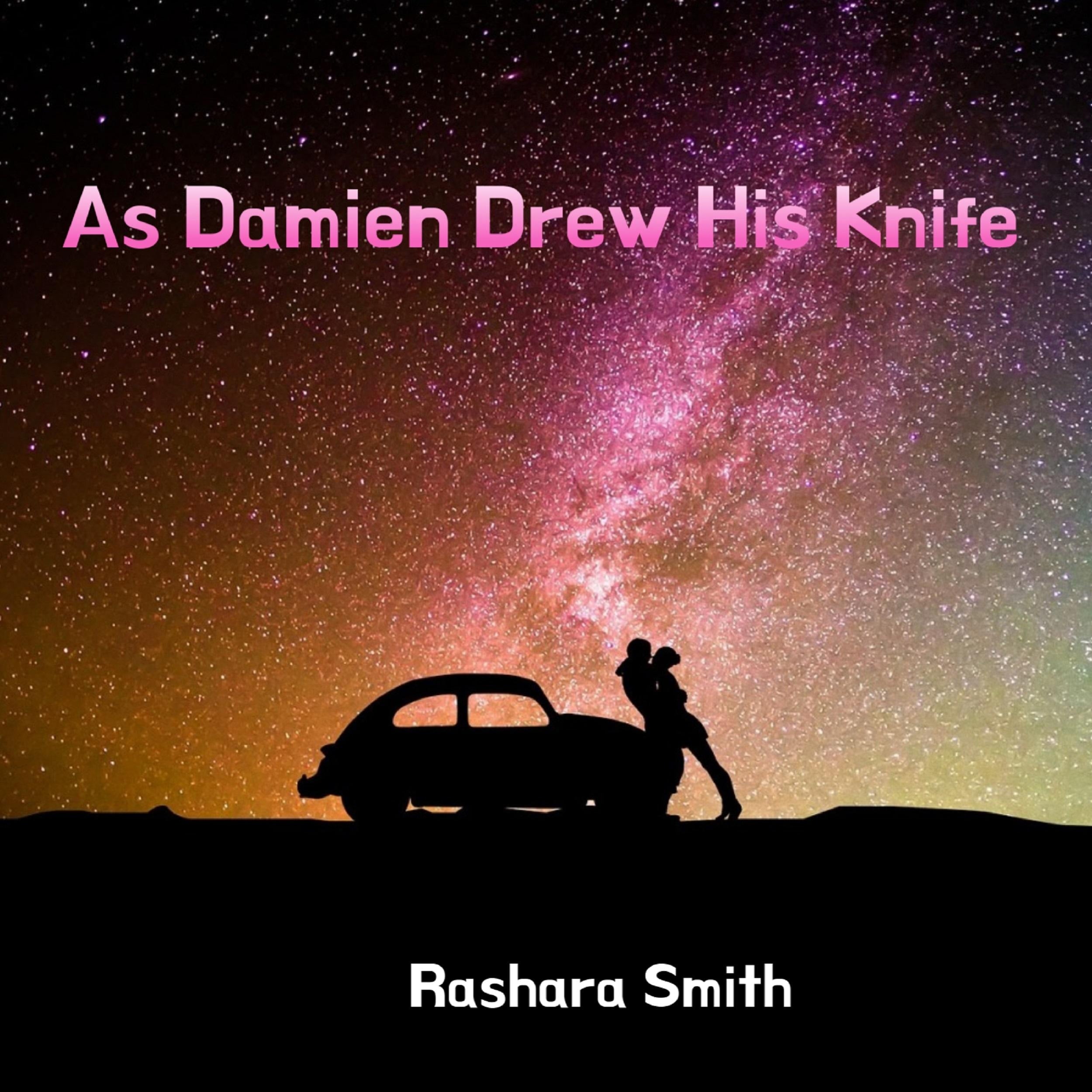 As Damien Drew His Knife