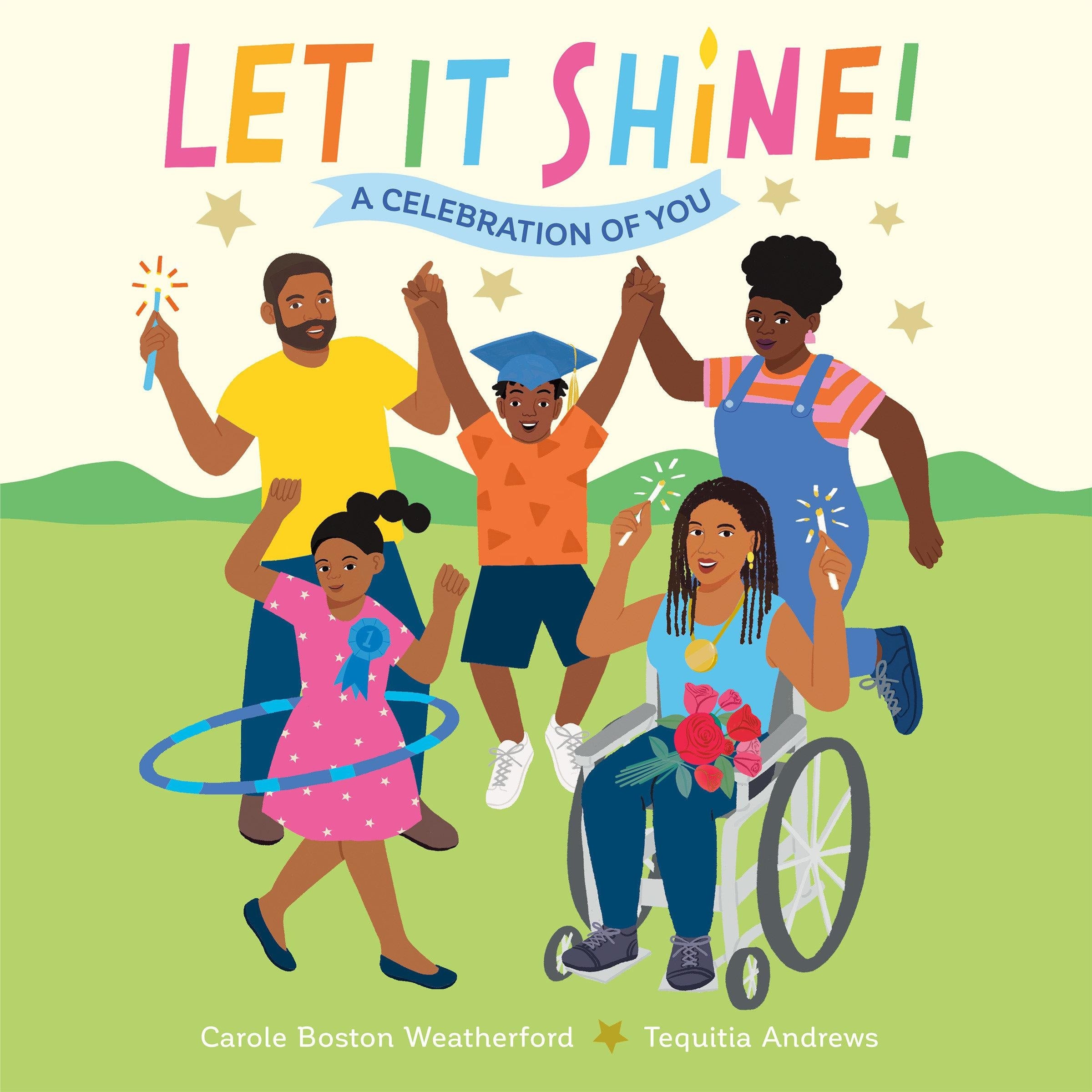 Let It Shine!