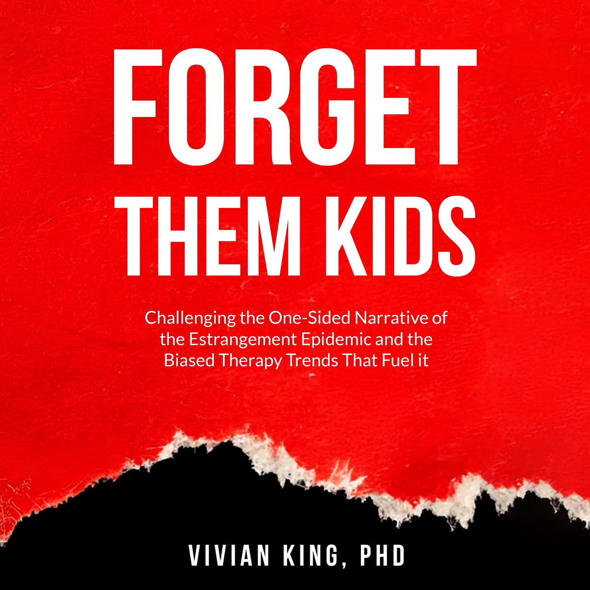 Forget Them Kids