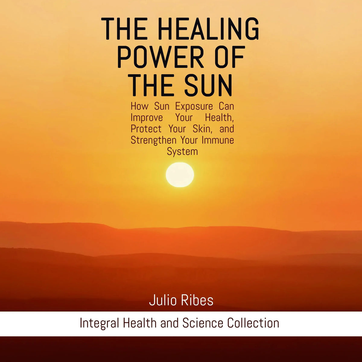 The healing power of the sun