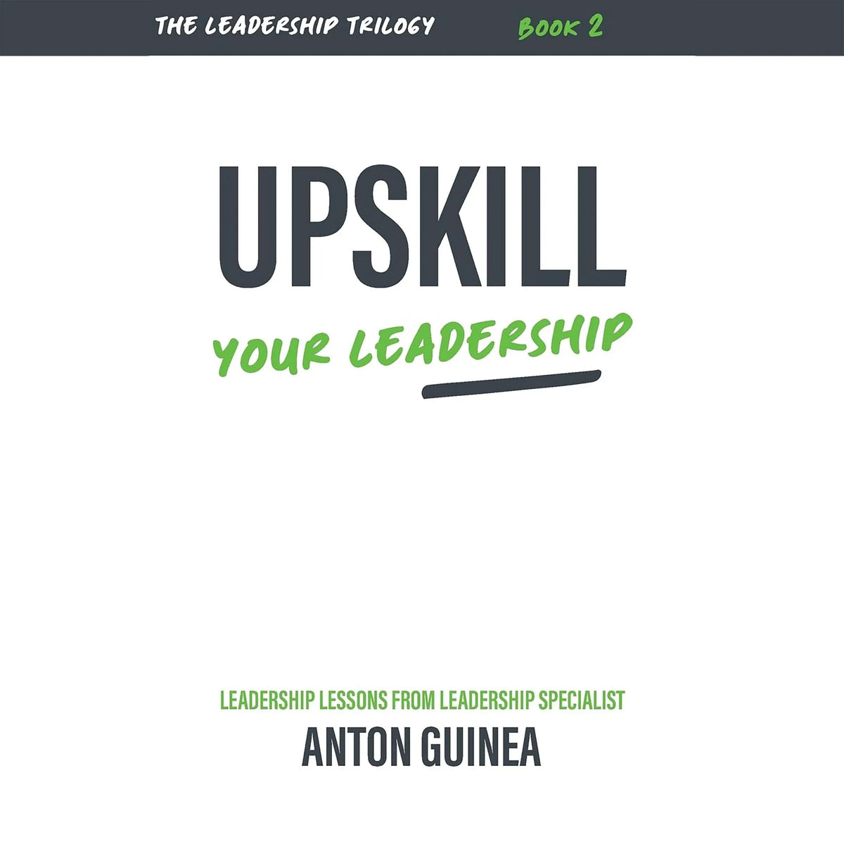 Upskill Your Leadership