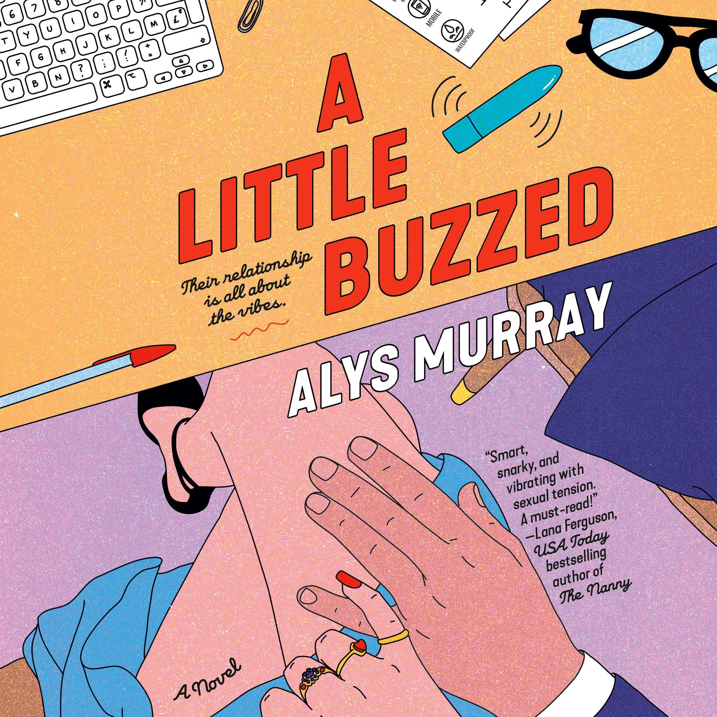 A Little Buzzed