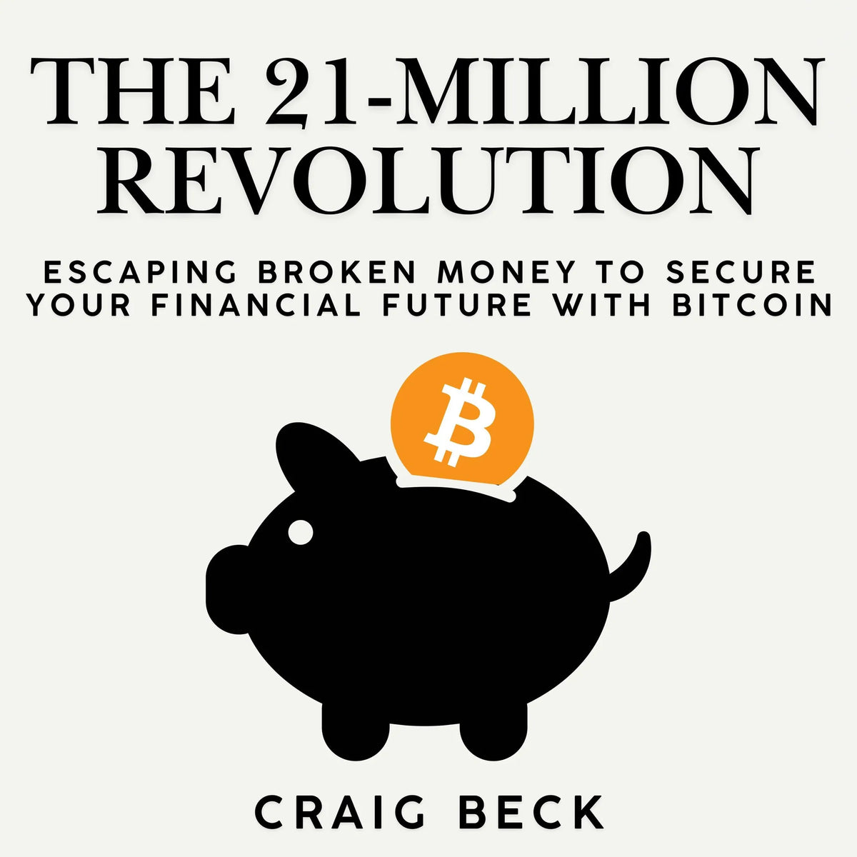 The 21-Million Revolution
