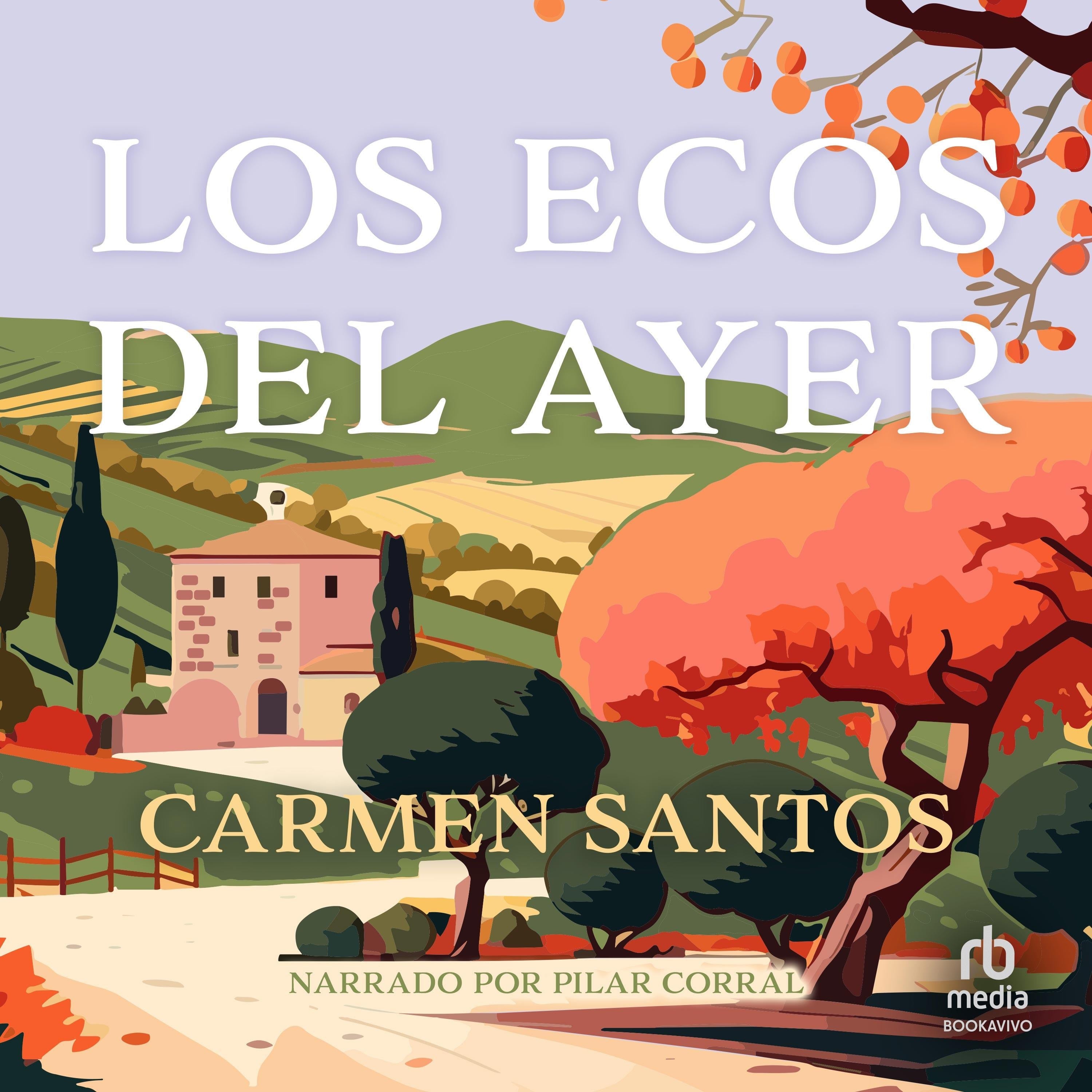 Los ecos del ayer