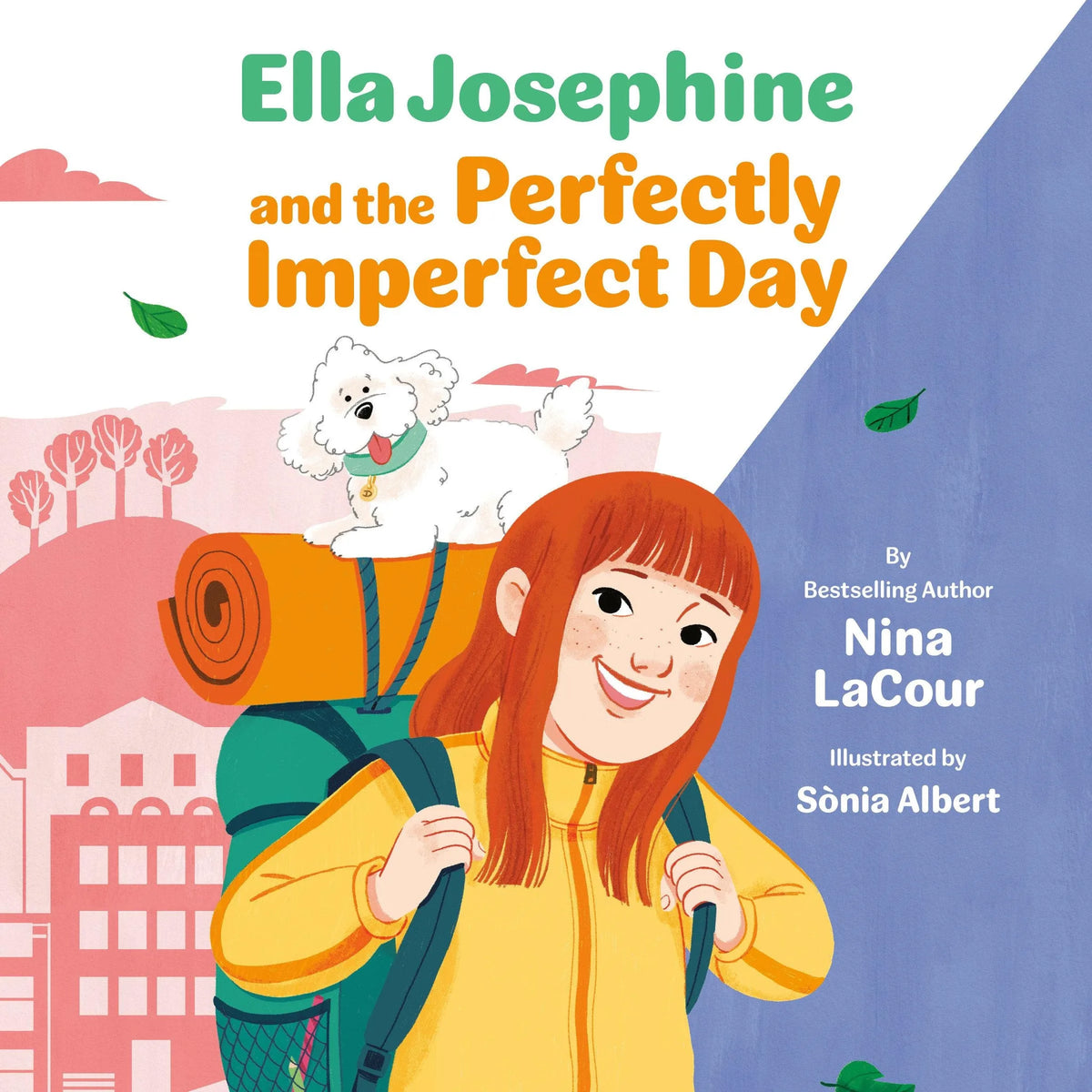 Ella Josephine and the Perfectly Imperfect Day