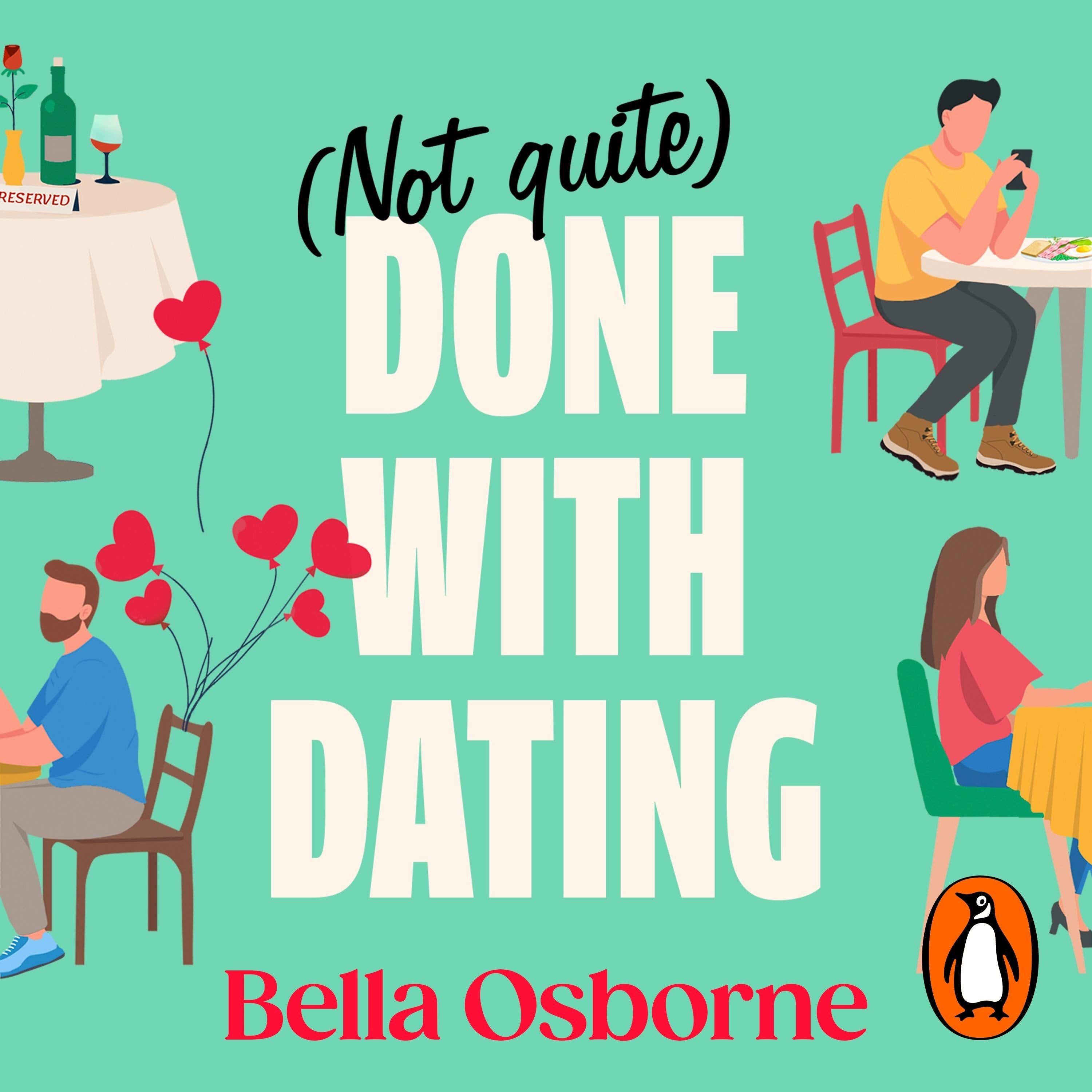 Not Quite Done with Dating