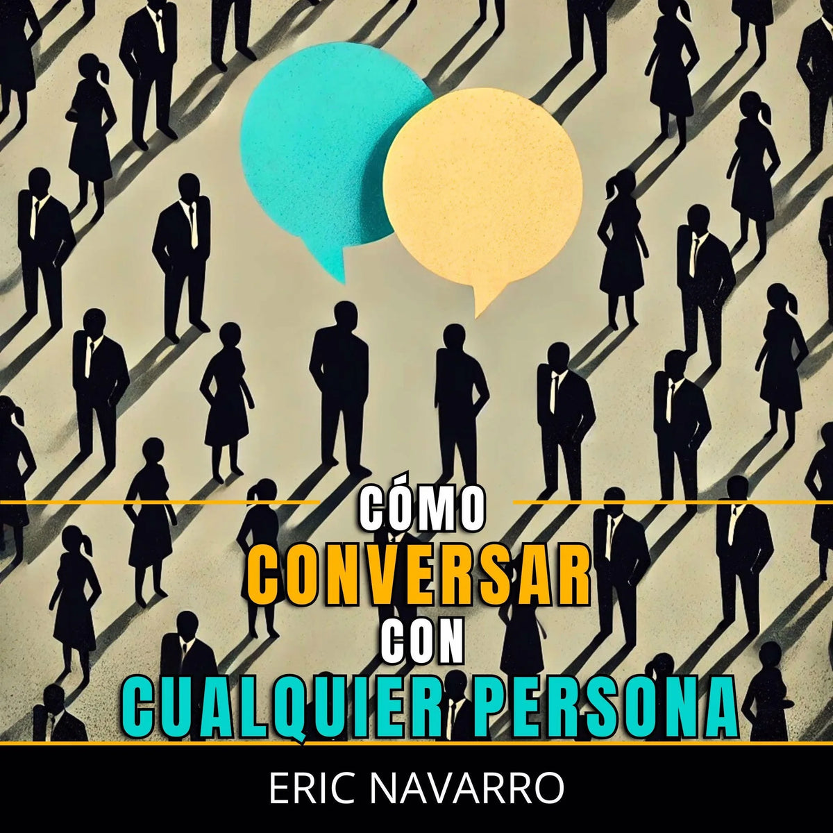 Cómo Conversar con Cualquier Persona