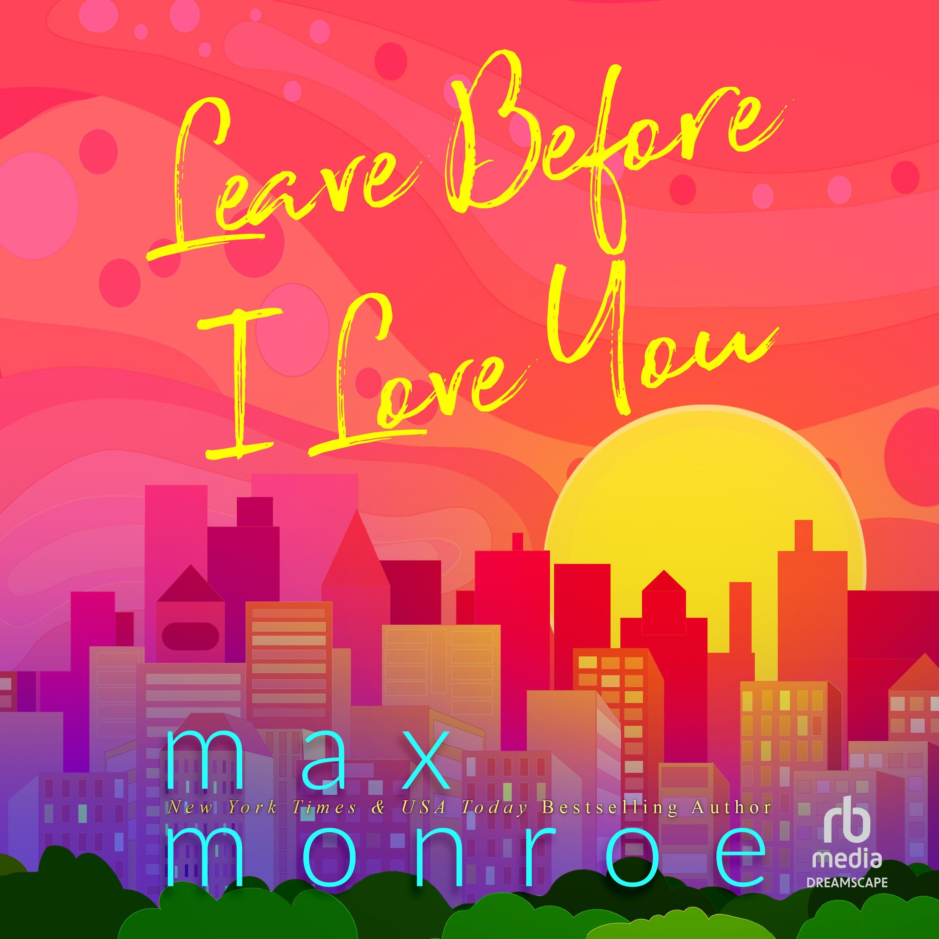 Leave Before I Love You
