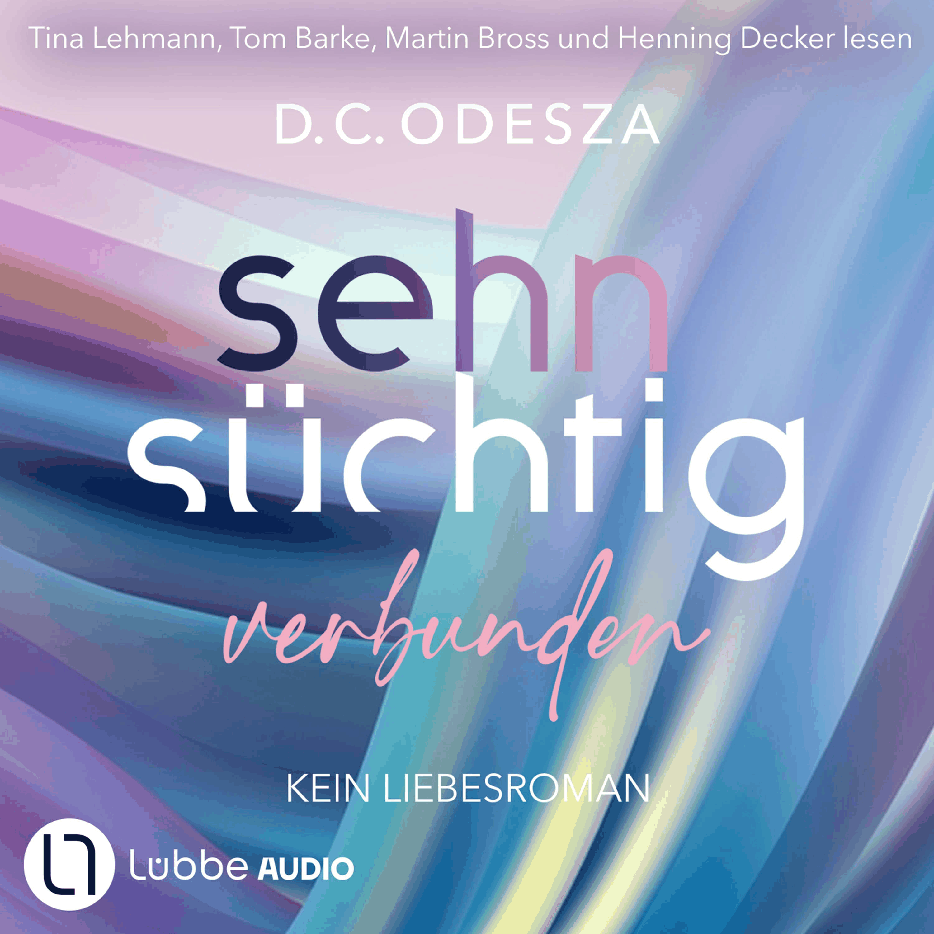 Sehnsüchtig Verbunden - Sehnsüchtig, Teil 7