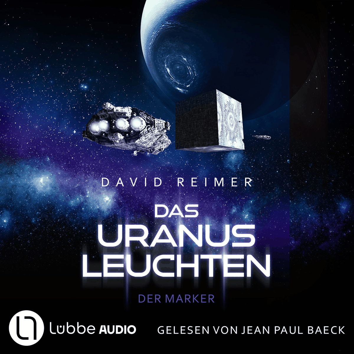 Das Uranus Leuchten - Der Marker - Das Uranus Leuchten, Teil 2