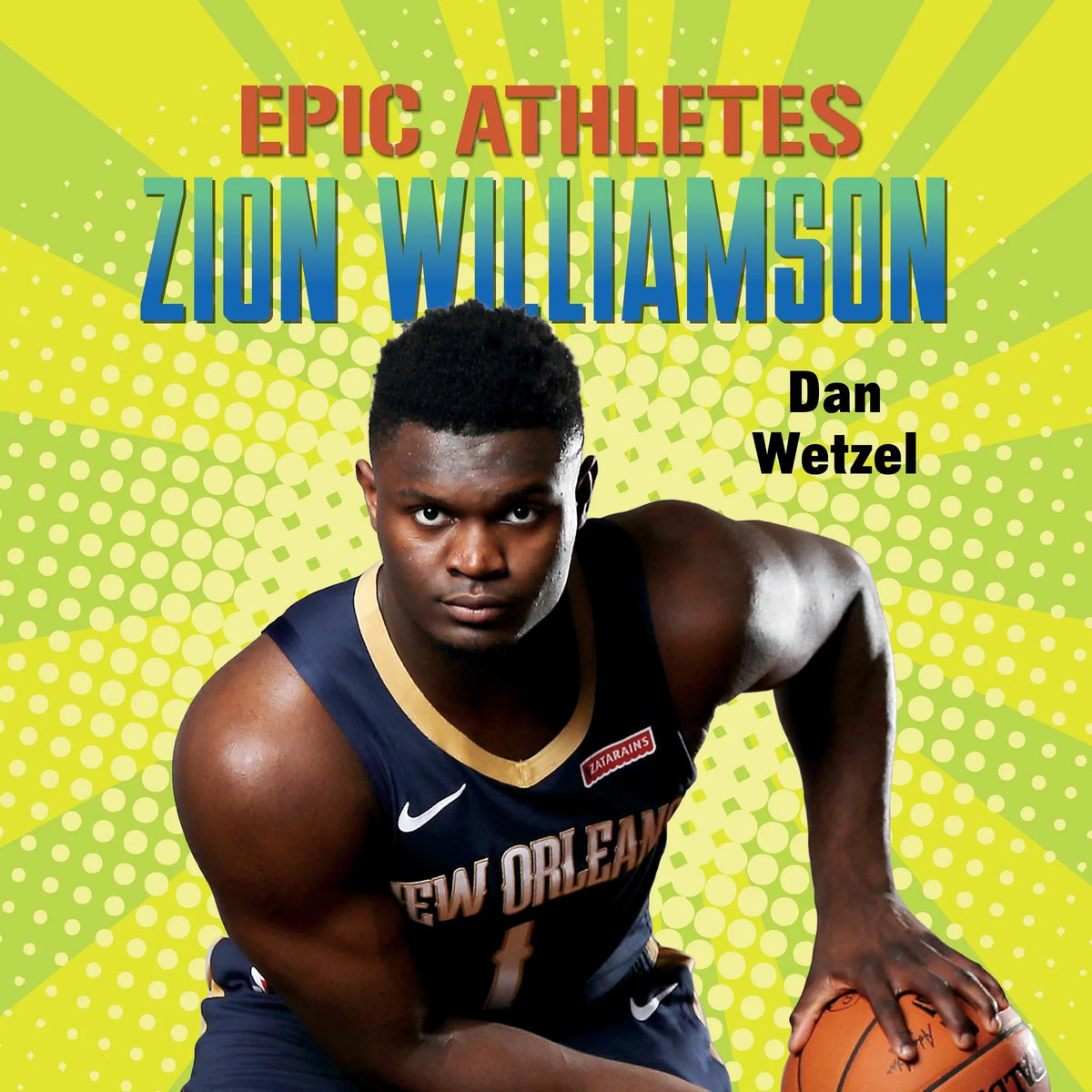 Epic Athletes: Zion Williamson