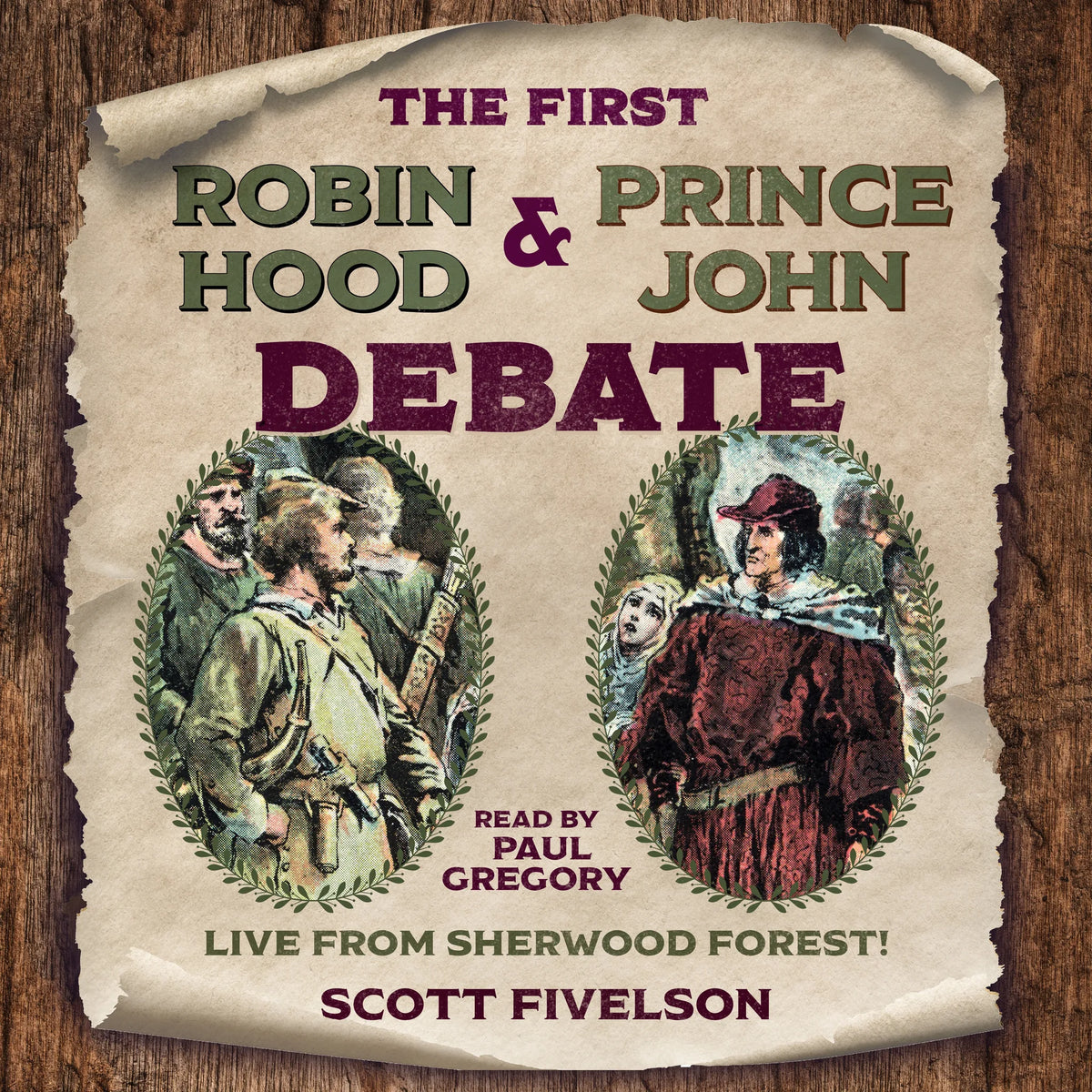 The First Robin Hood and Prince John Debate - Live from Sherwood Forest!