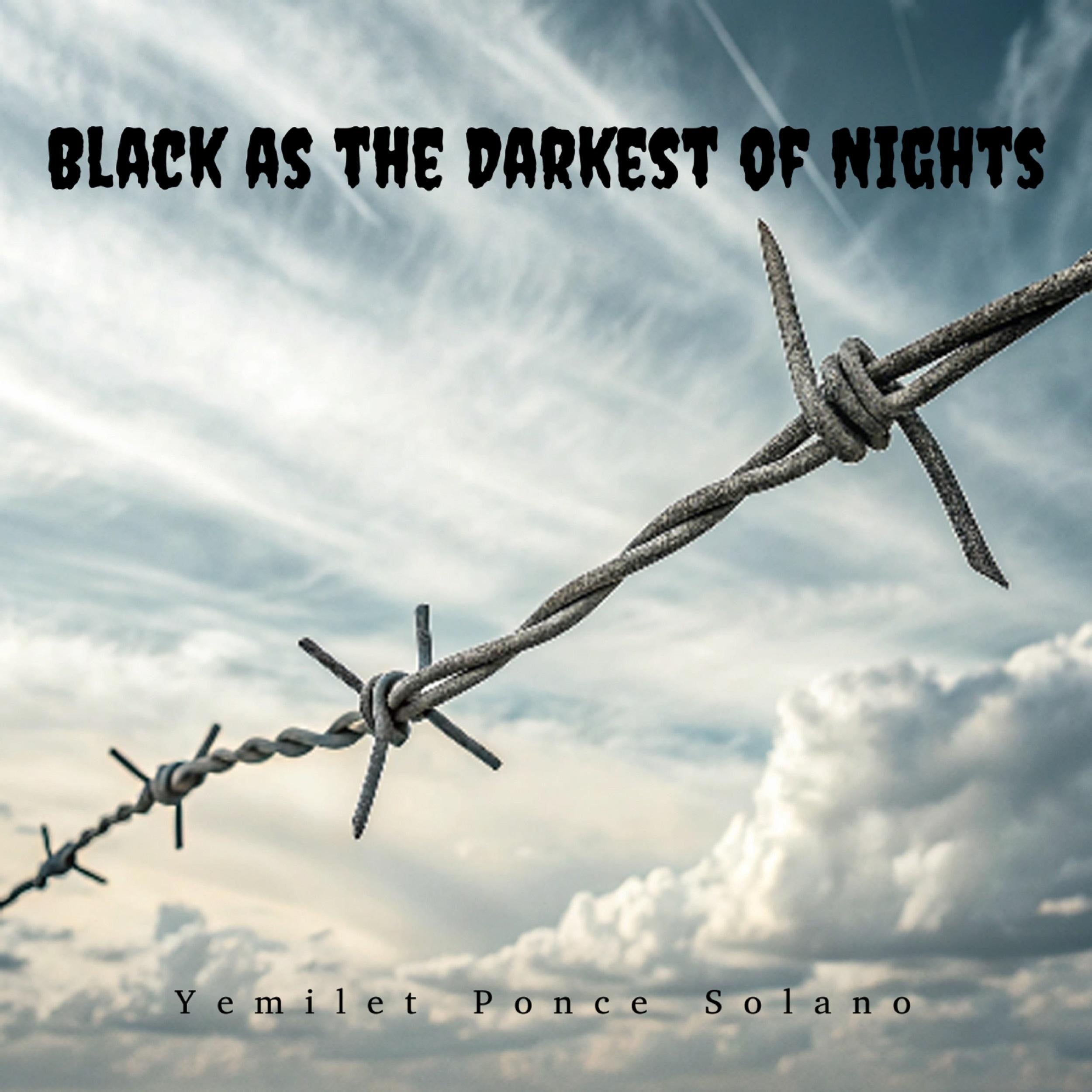 Black as the Darkest of Nights