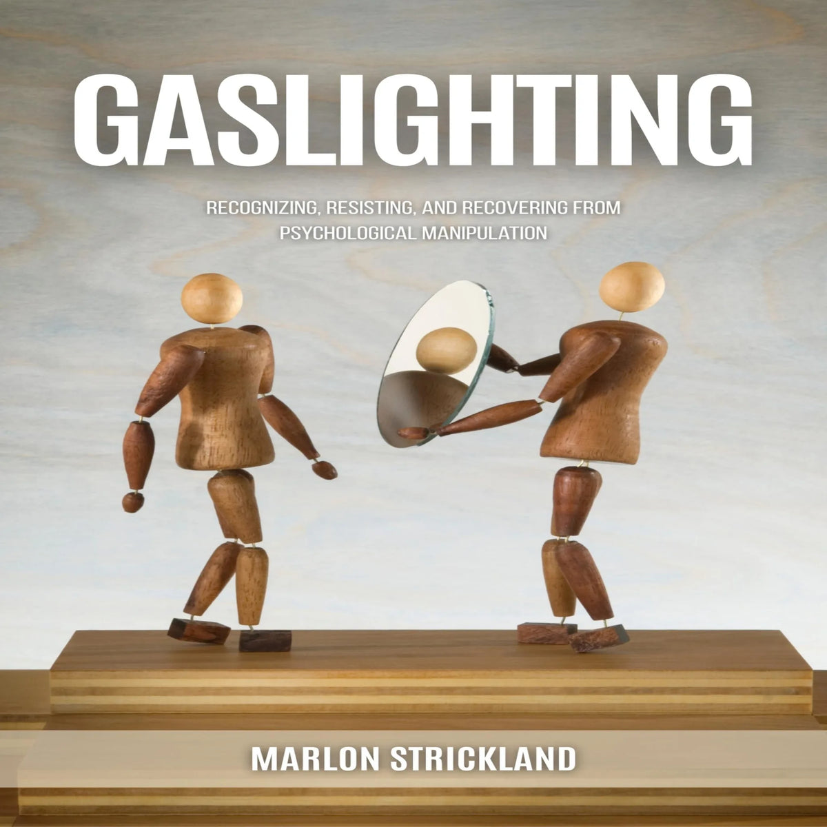 Gaslighting